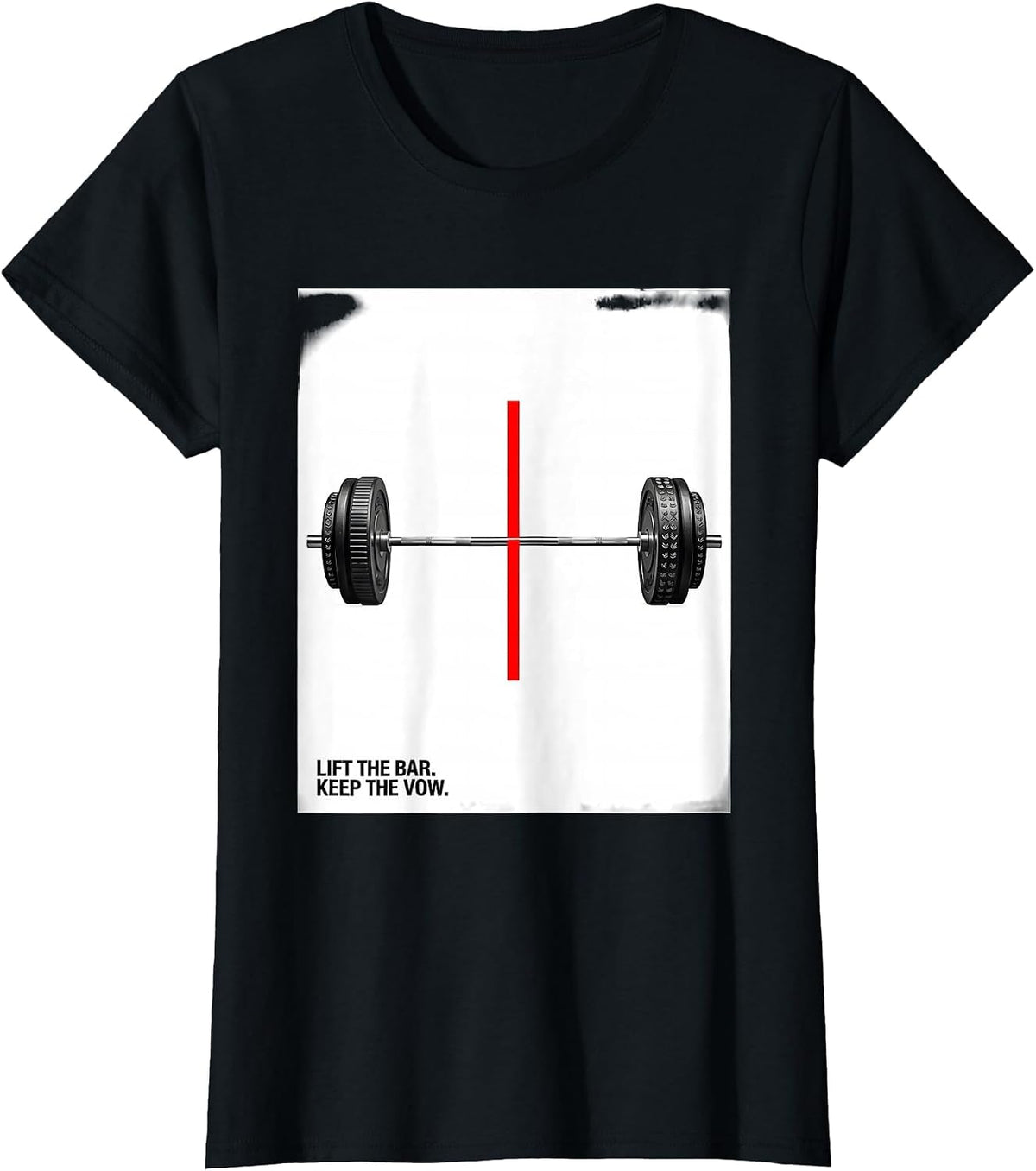 Lift The Bar Keep The Vow Funny Christian Gym Weightlifter T-Shirt - Black