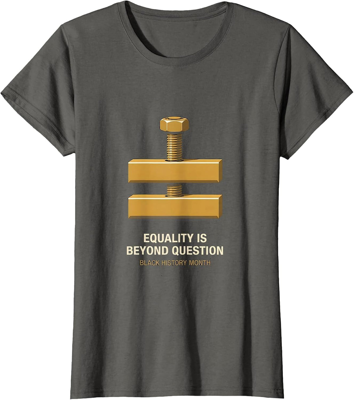 Women's Equality Is Beyond Question Black History Month T-Shirt - Asphalt Grey