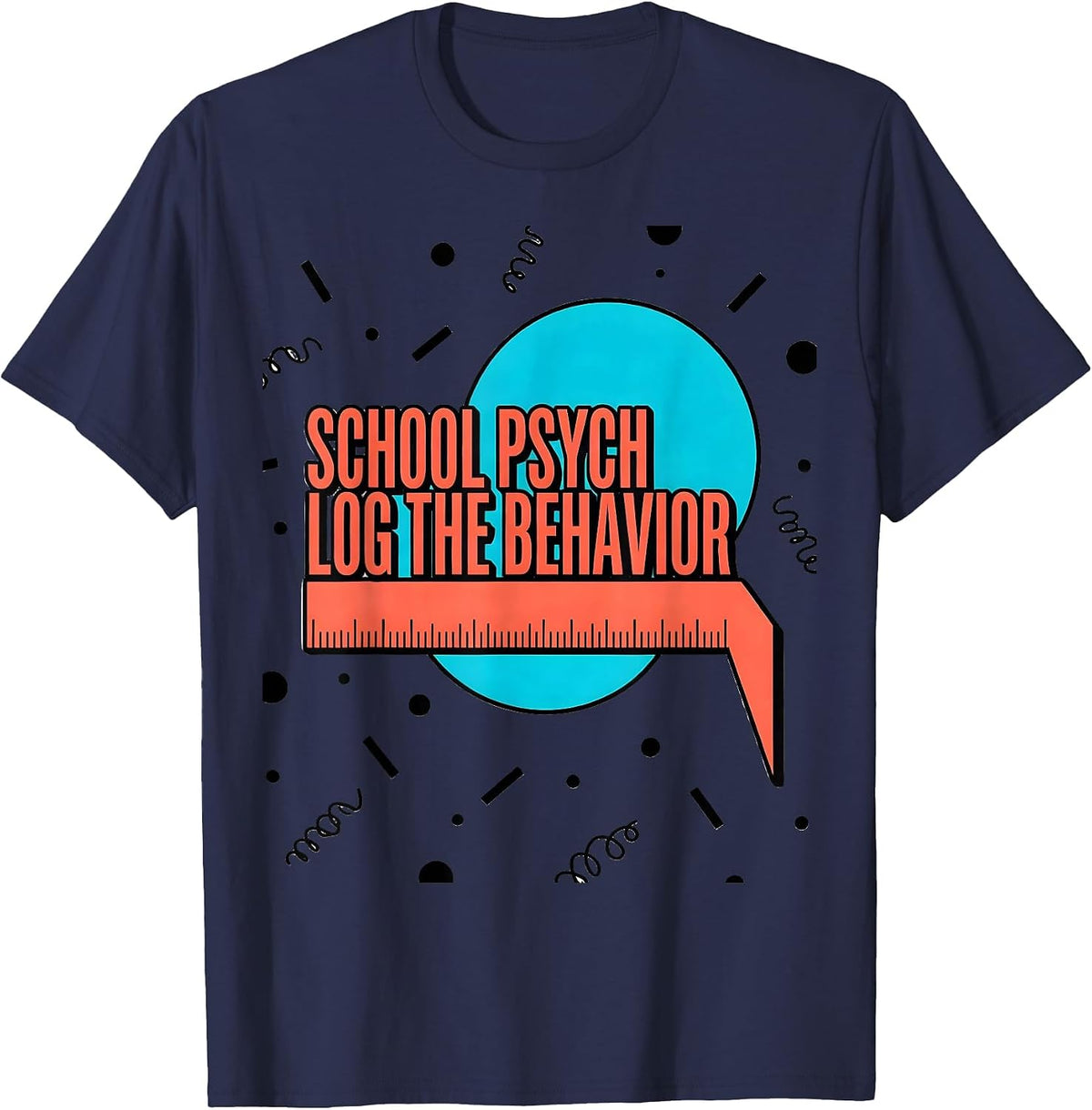 Men's School Psych Log The Behavior Funny School Psychologist T-Shirt - Navy Blue