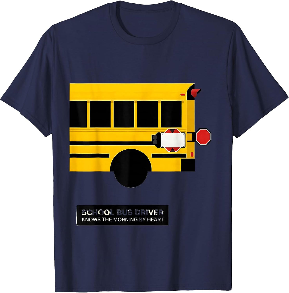 Men's School Bus Driver, Knows The Morning By Heart Funny T-Shirt - Navy Blue