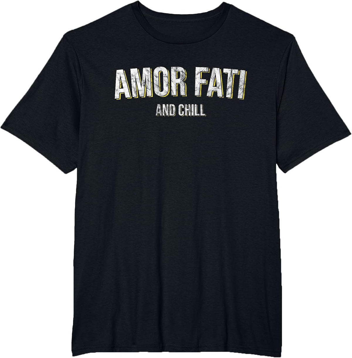 Amor Fati and Chill Latin Phrase Philosophy Language T-Shirt - Black