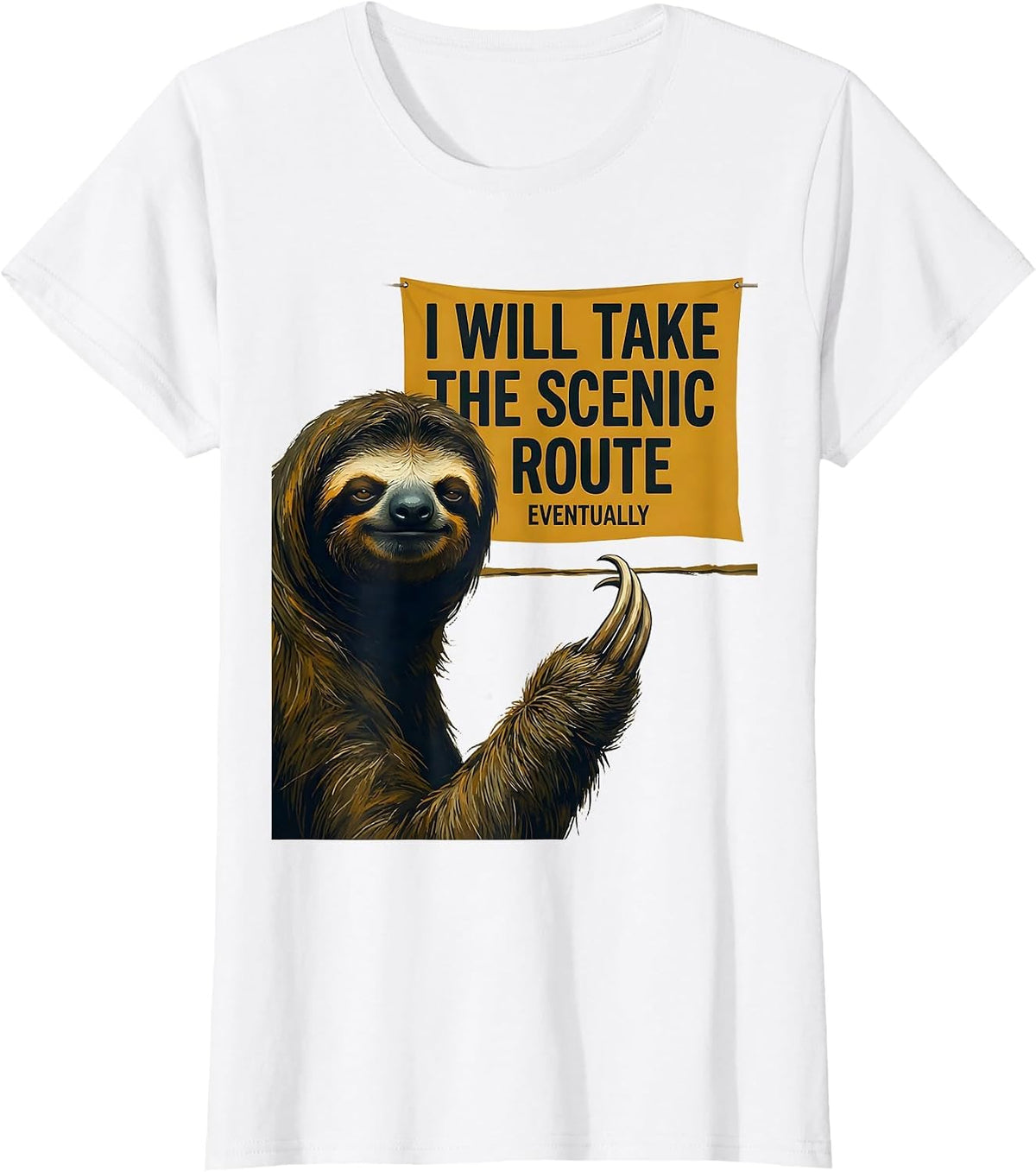 Women's I Will Take The Scenic Route, Eventually Funny Sloth Lover T-Shirt - White