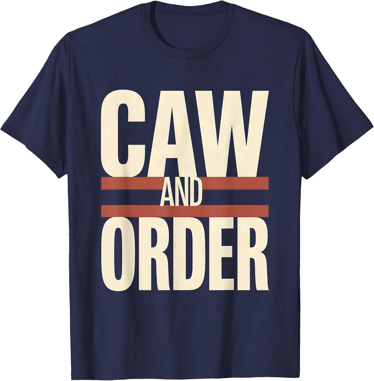 Men's Caw and Order Funny Crow Lover Dark Humor Pun T-Shirt - Navy Blue