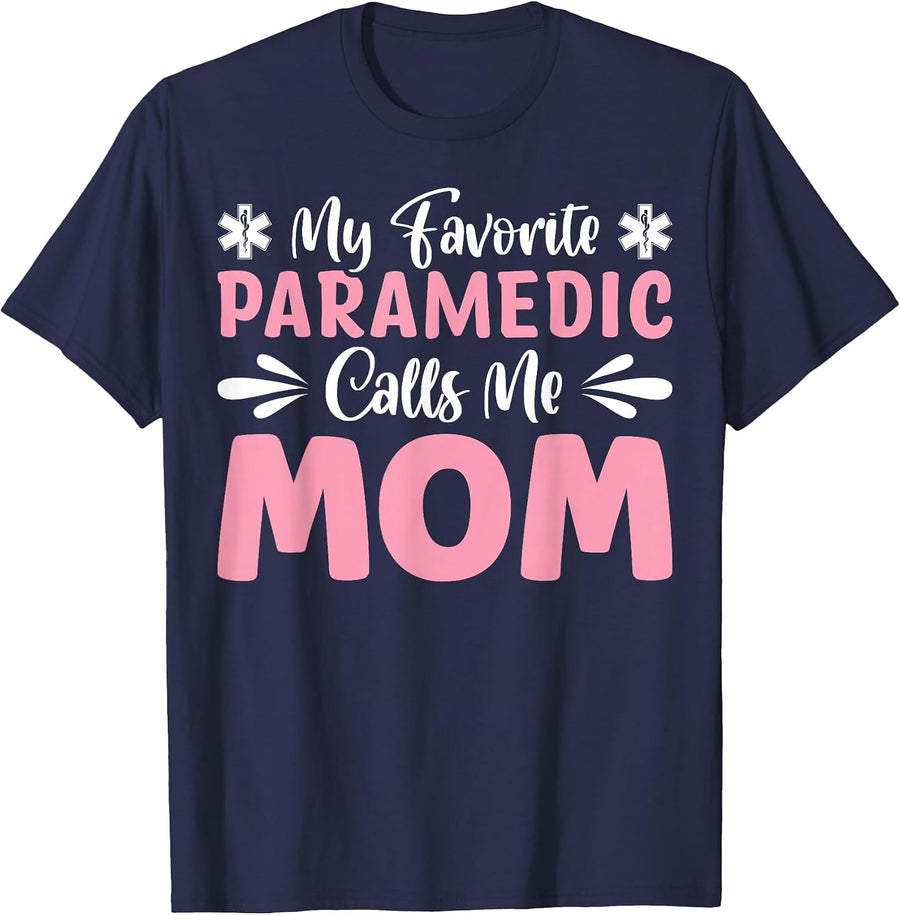 My Favorite Paramedic Calls Me Mom T-Shirt - Navy Blue