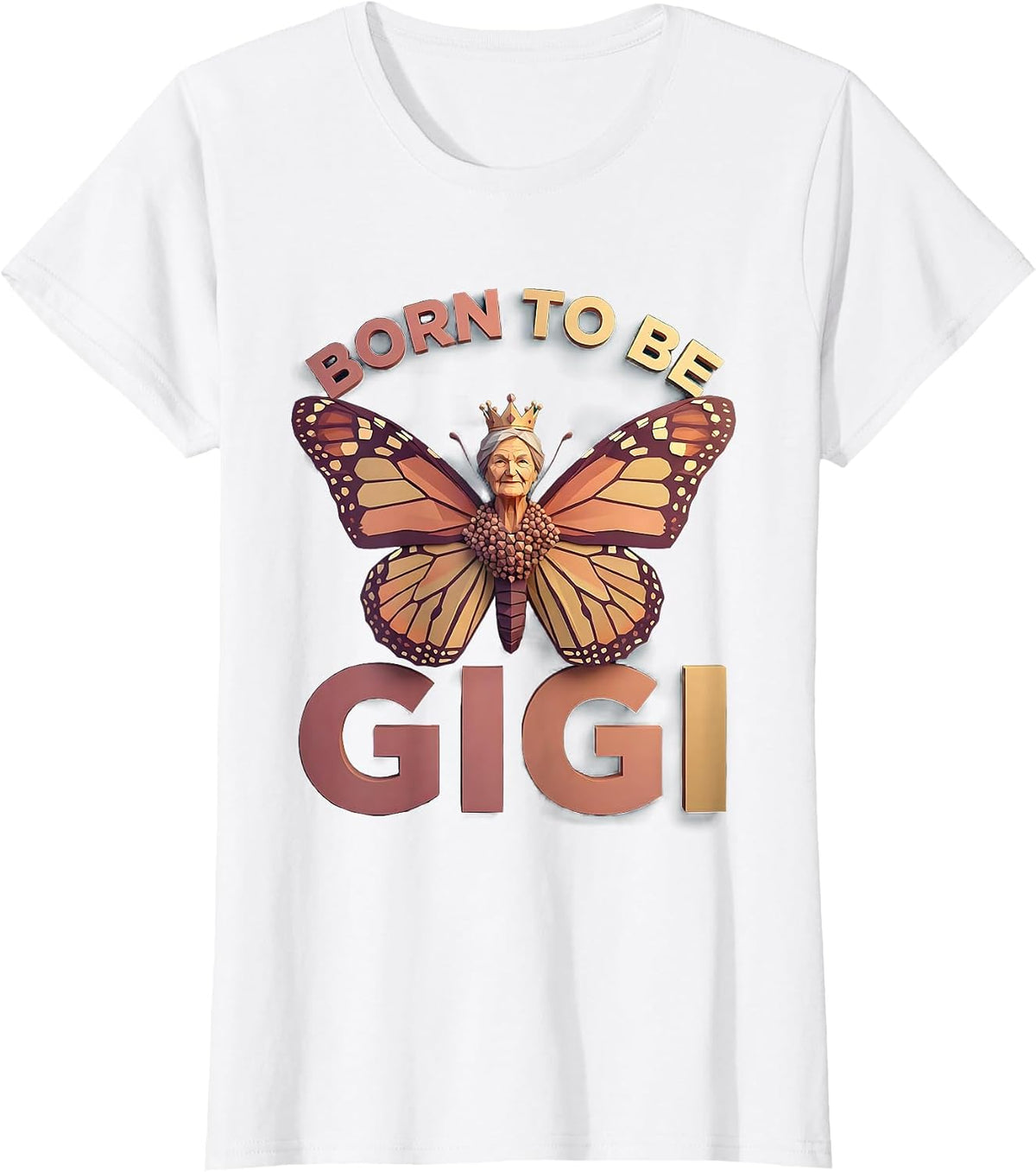 Born to Be Gigi Grandma Pride Design T-Shirt - White