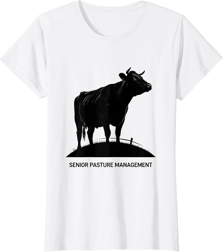Women's Senior Pasture Management Funny Cow Farmer Cow Lover Gift T-Shirt - White