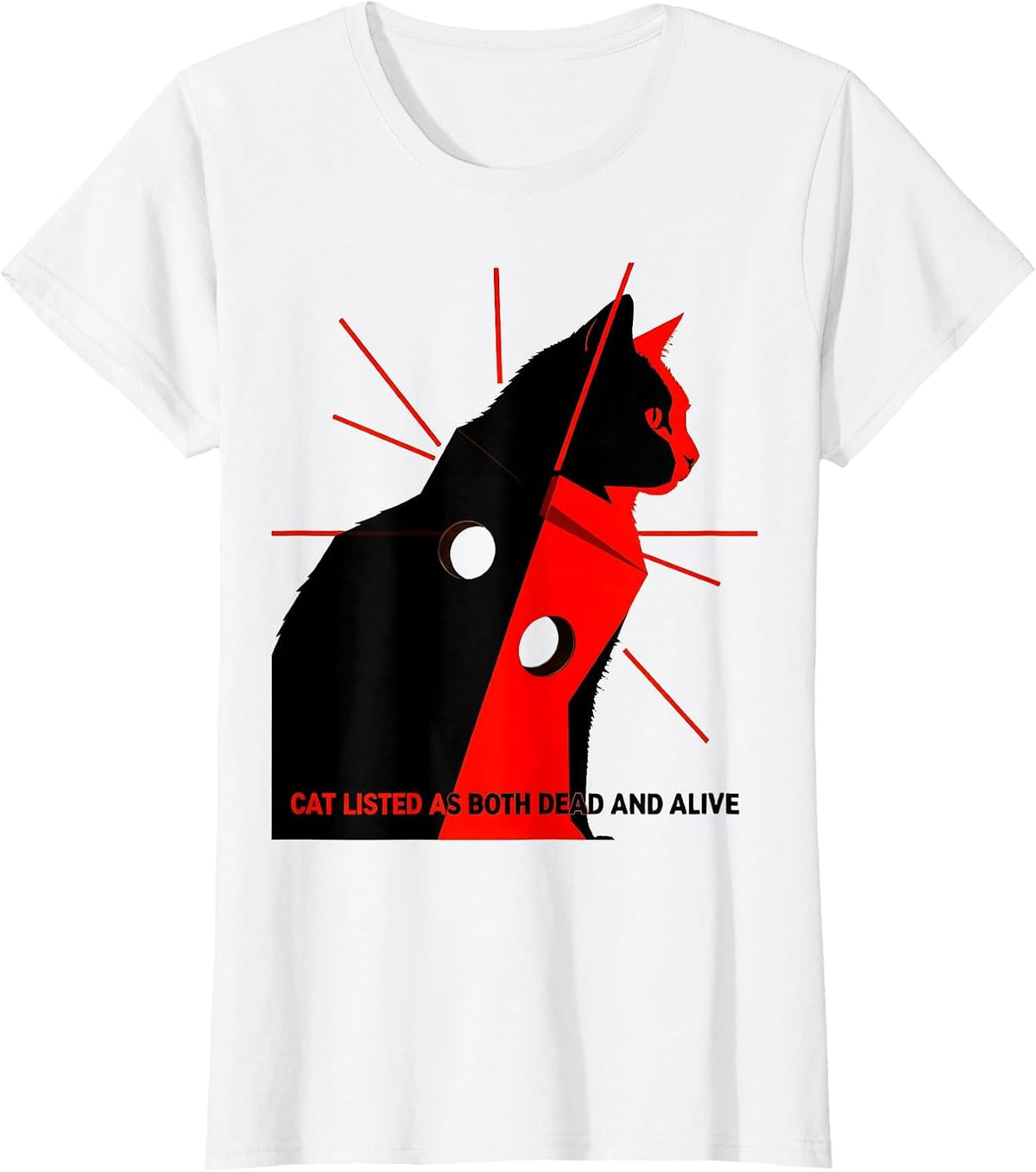 Cat Listed As Both Dead And Alive Funny Quantum Physics T-Shirt - White