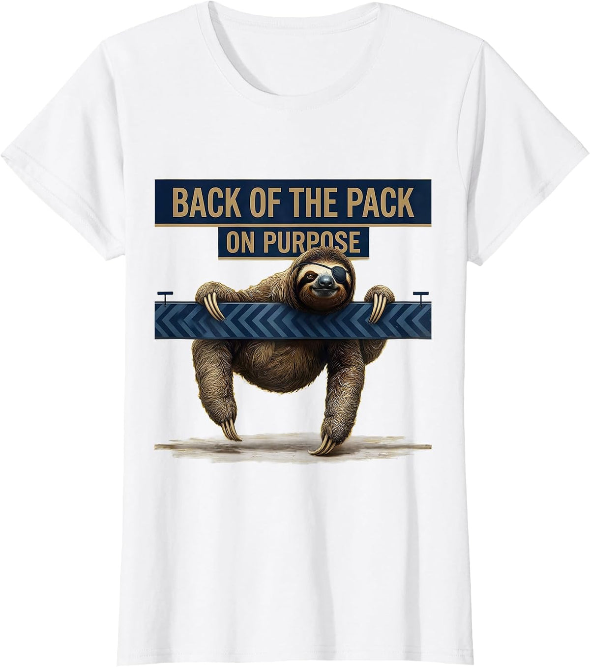 Back Of The Pack On Purpose Funny Sloth Lover Animal Humor T-Shirt - White