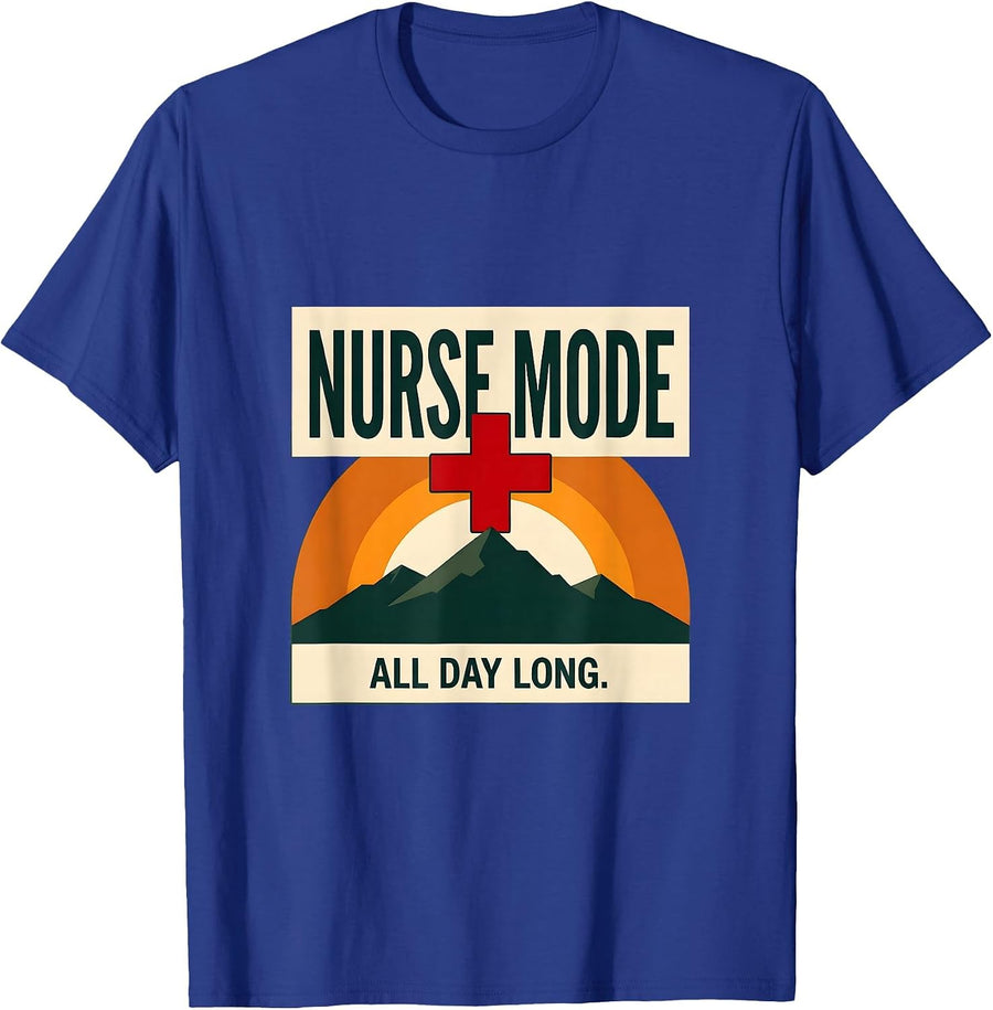 Nurse Mode All Day Long School Nurse Design T-Shirt - Royal Blue