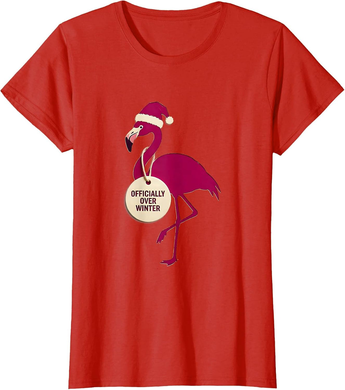 Officially Over Winter Funny Pink Flamingo Santa Hat T-Shirt - Red