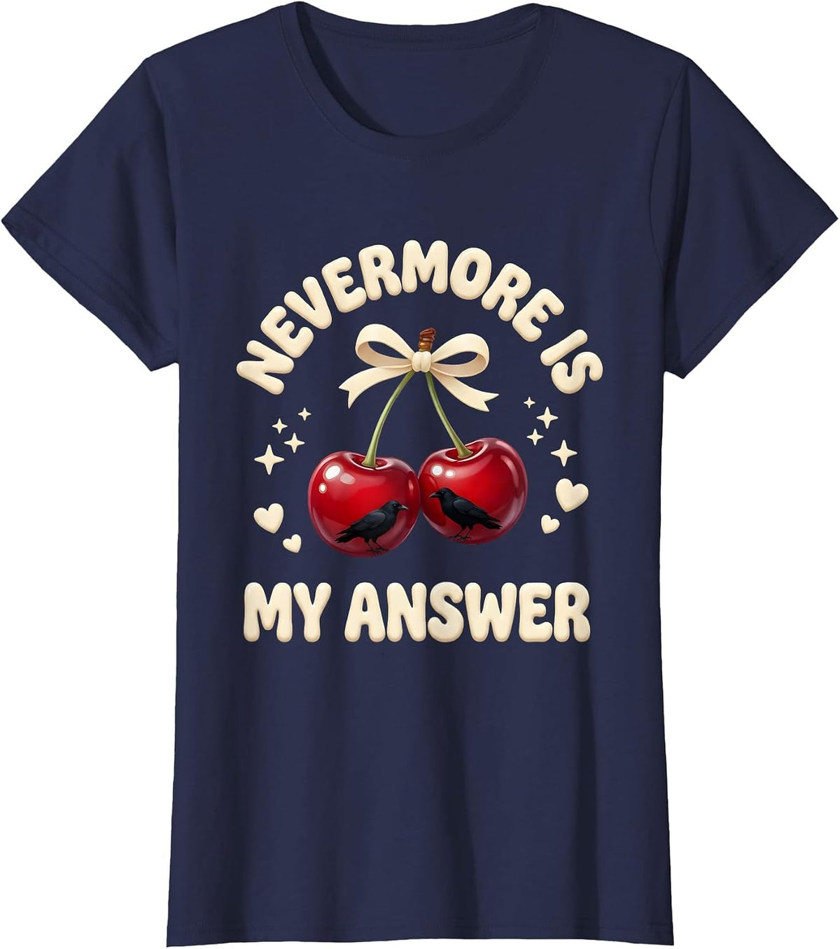 Women's Nevermore Is My Answer Edgar Allan Poe Design T-Shirt - Navy Blue