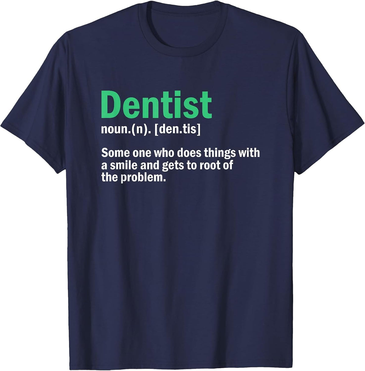 Funny Dentist Definition Dental T-Shirt - Navy Blue