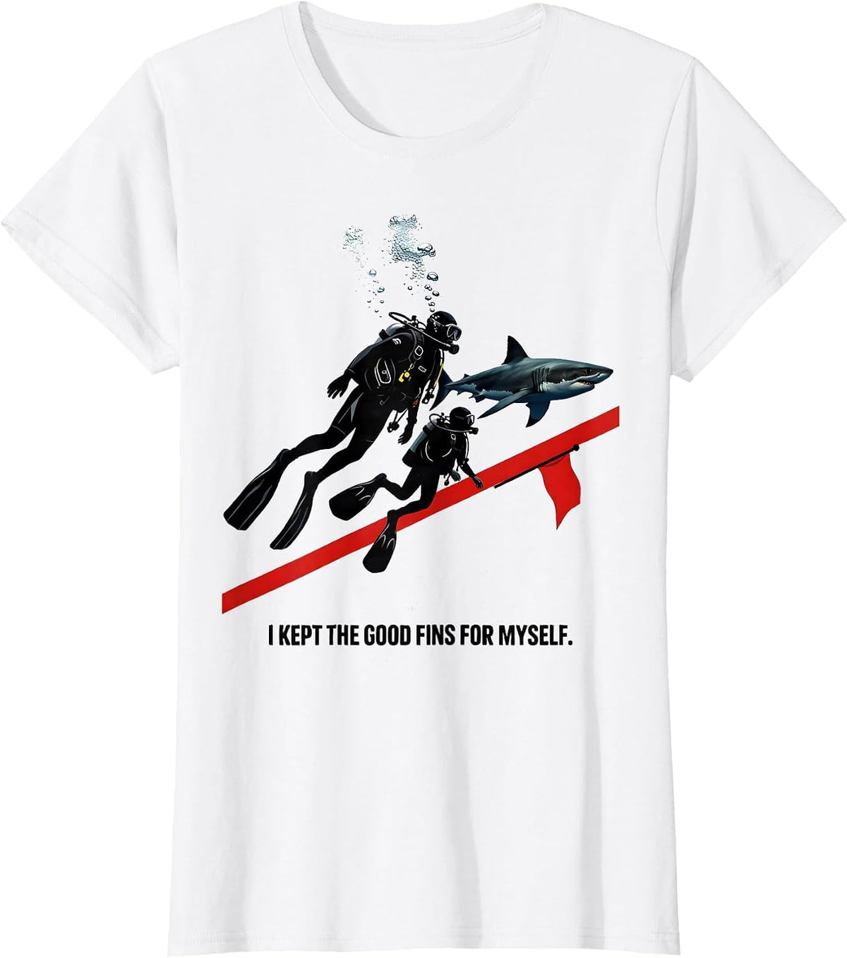 I Kept The Good Fins For Myself Funny Scuba Diver Gift T-Shirt - White