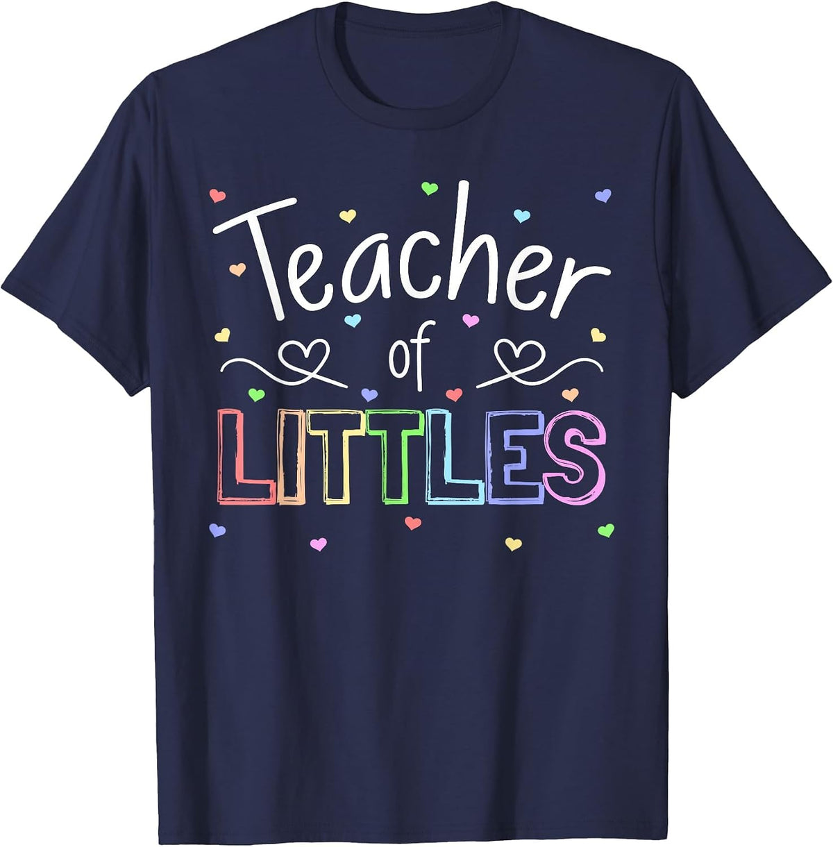 Teacher of Littles Daycare Pre-k Kindergarten Teacher T-Shirt - Navy Blue