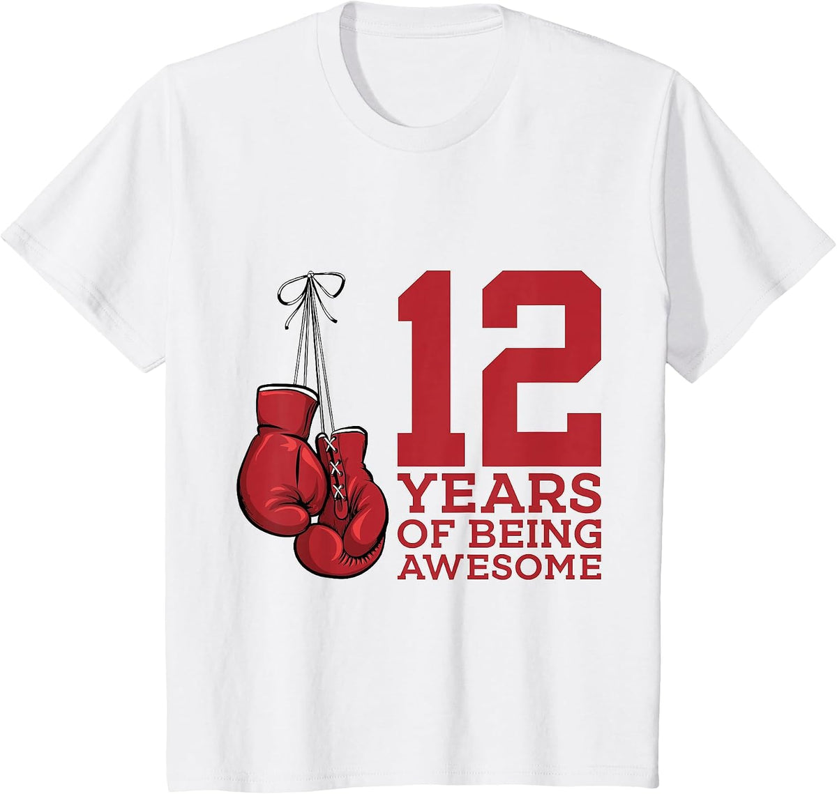 12 Years of Being Awesome Boxer 12TH Birthday Boxing T-Shirt - White