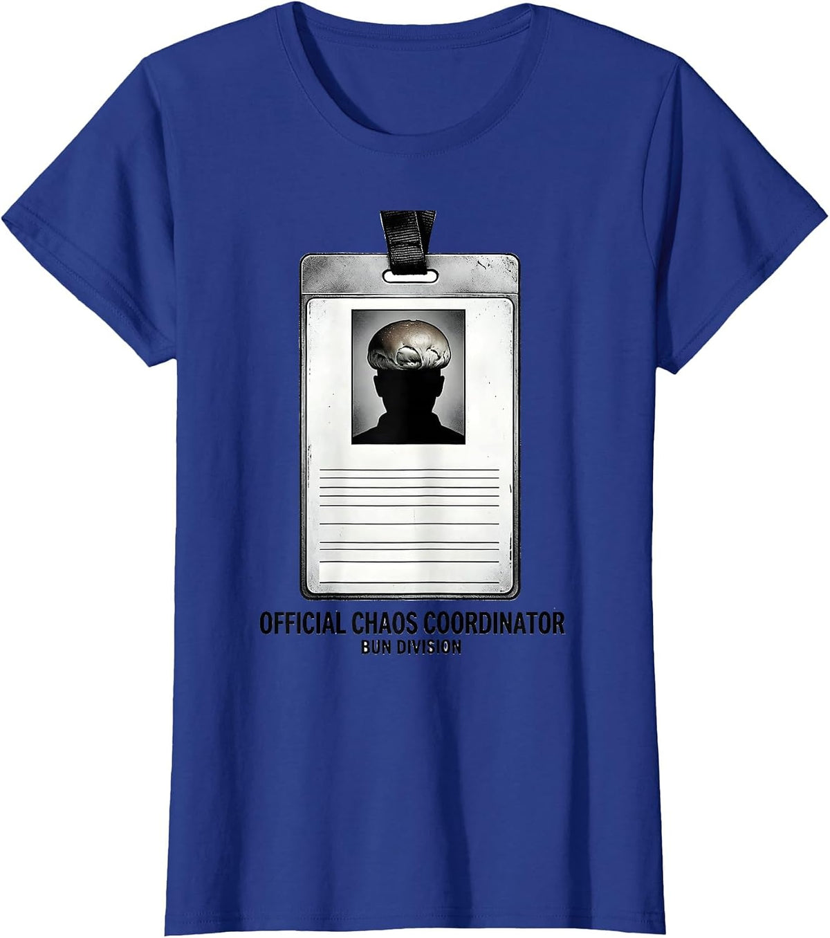 Women's Official Chaos Coordinator, Bun Division Funny Messy Bun Mom T-Shirt - Royal Blue