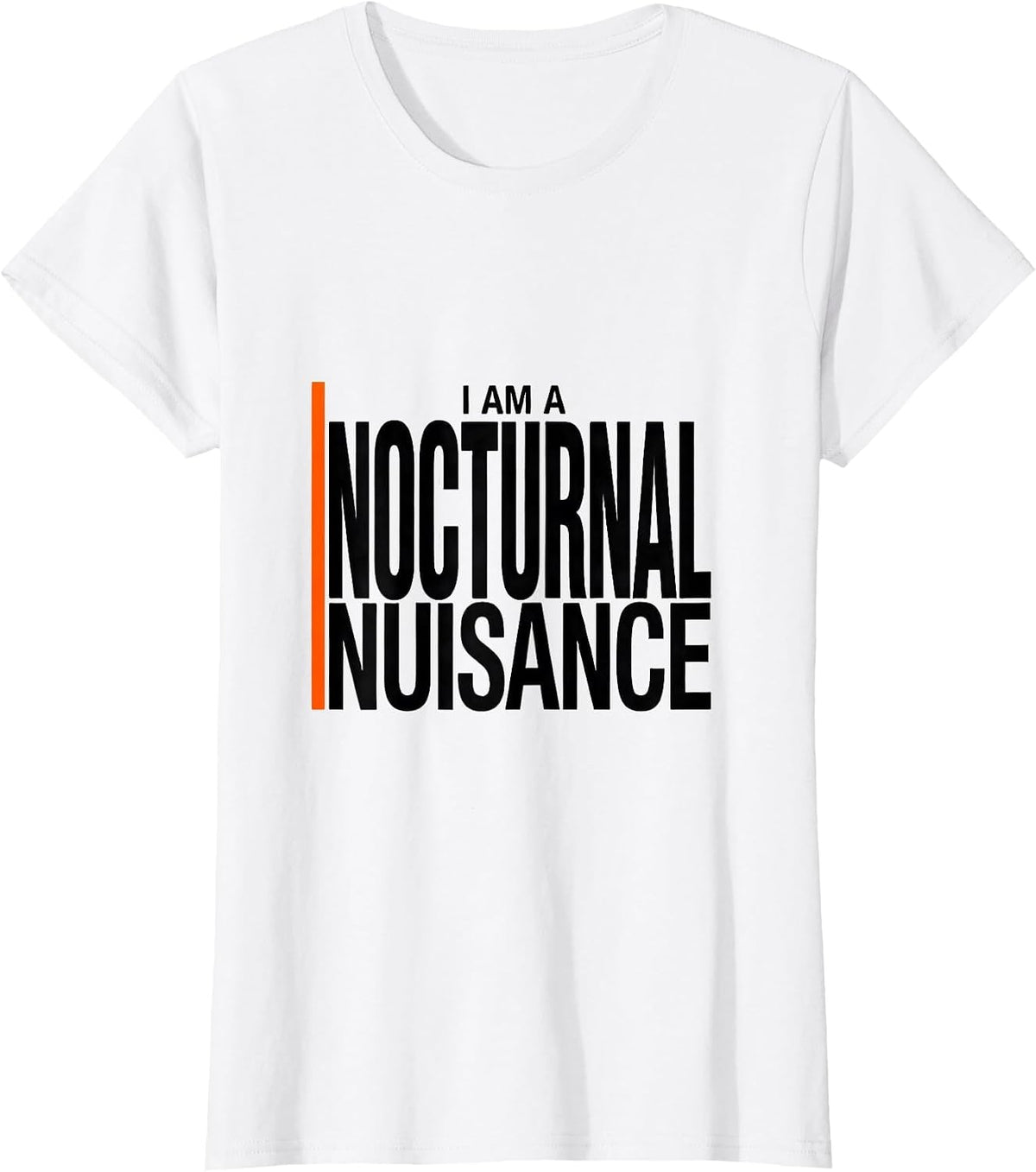 I Am A Nocturnal Nuisance Funny Opossum Meme Animal Lover T-Shirt - White