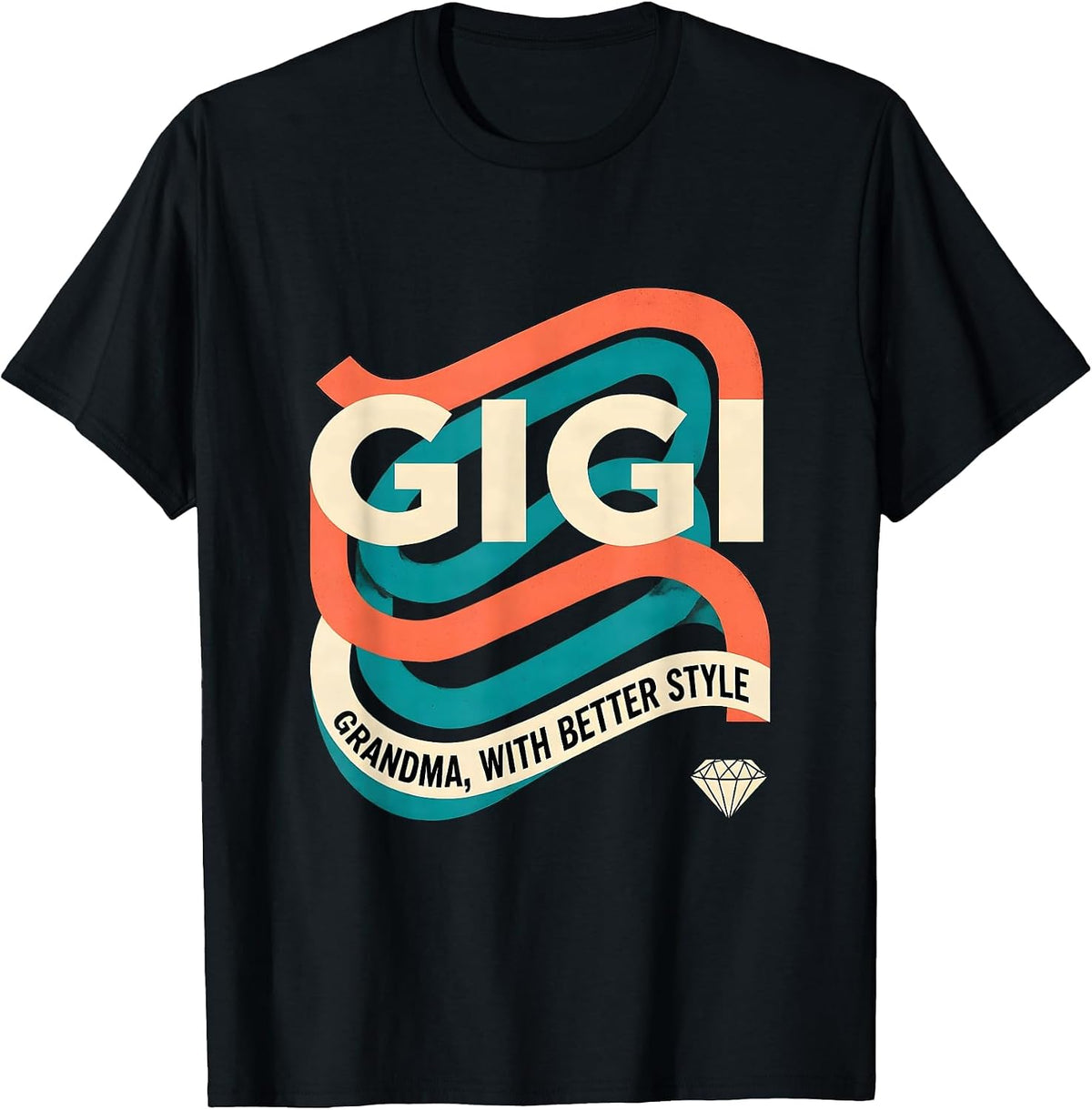 Men's Gigi Grandma With Better Style Funny Grandmother Gift T-Shirt - Black