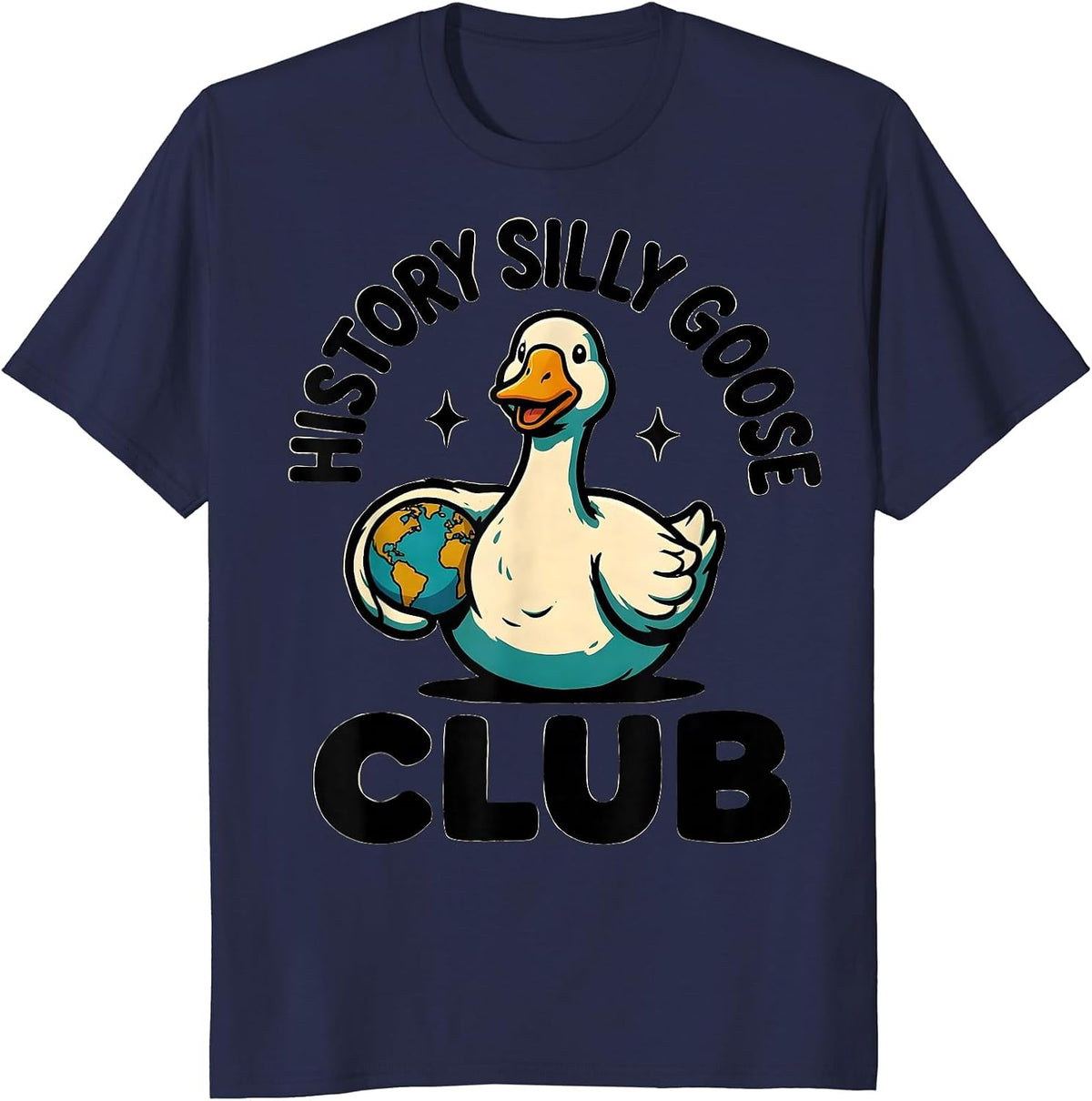 History Silly Goose Club Funny Teacher Back to School T-Shirt - Navy Blue