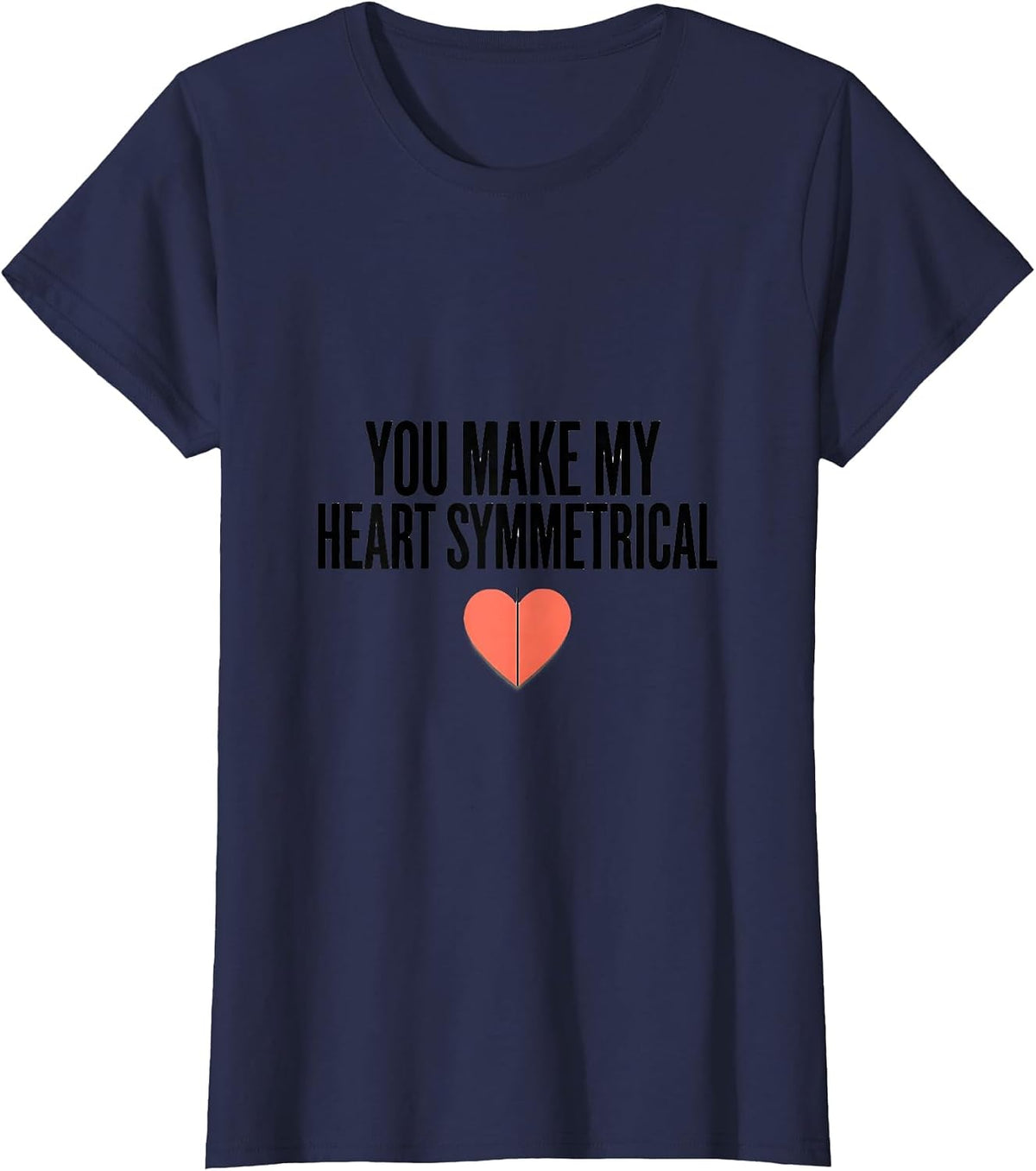 Women's You Make My Heart Symmetrical Funny Math Teacher Valentine T-Shirt - Navy Blue
