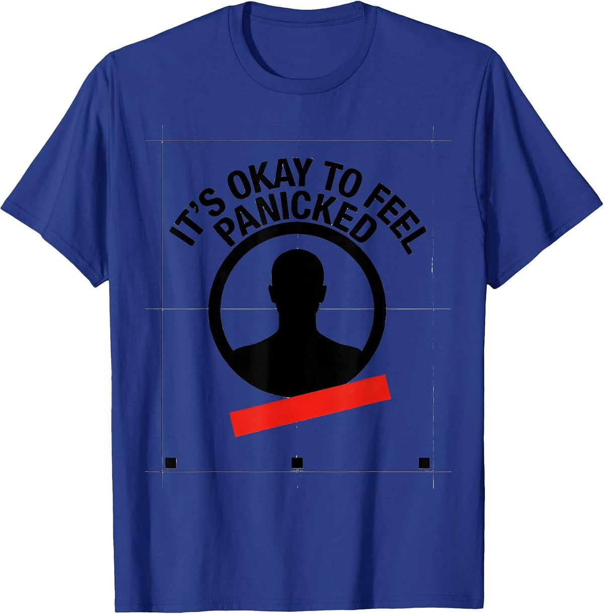 Men's It's Okay To Feel Panicked Funny Mental Health Awareness T-Shirt - Royal Blue