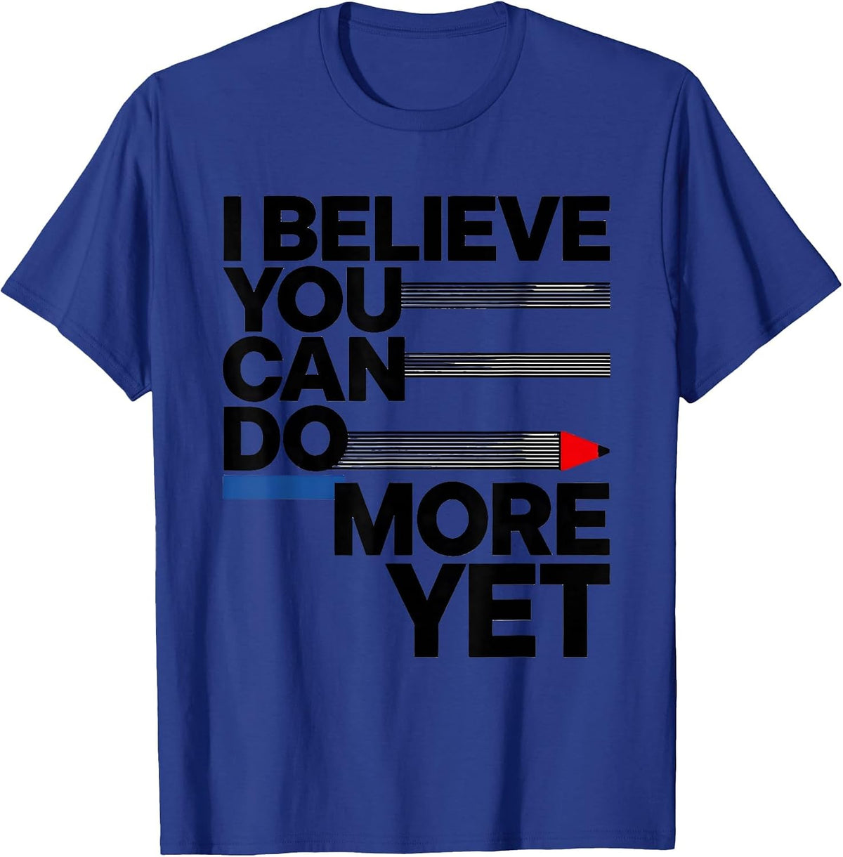I Believe You Can Do More Yet Bauhaus Modernist Teacher T-Shirt - Royal Blue