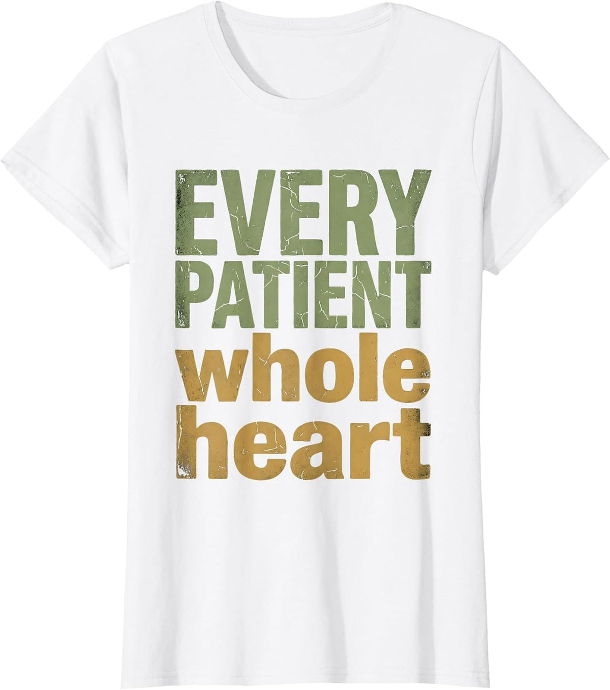 Every Patient Whole Heart Oncology Nurse Design T-Shirt - White