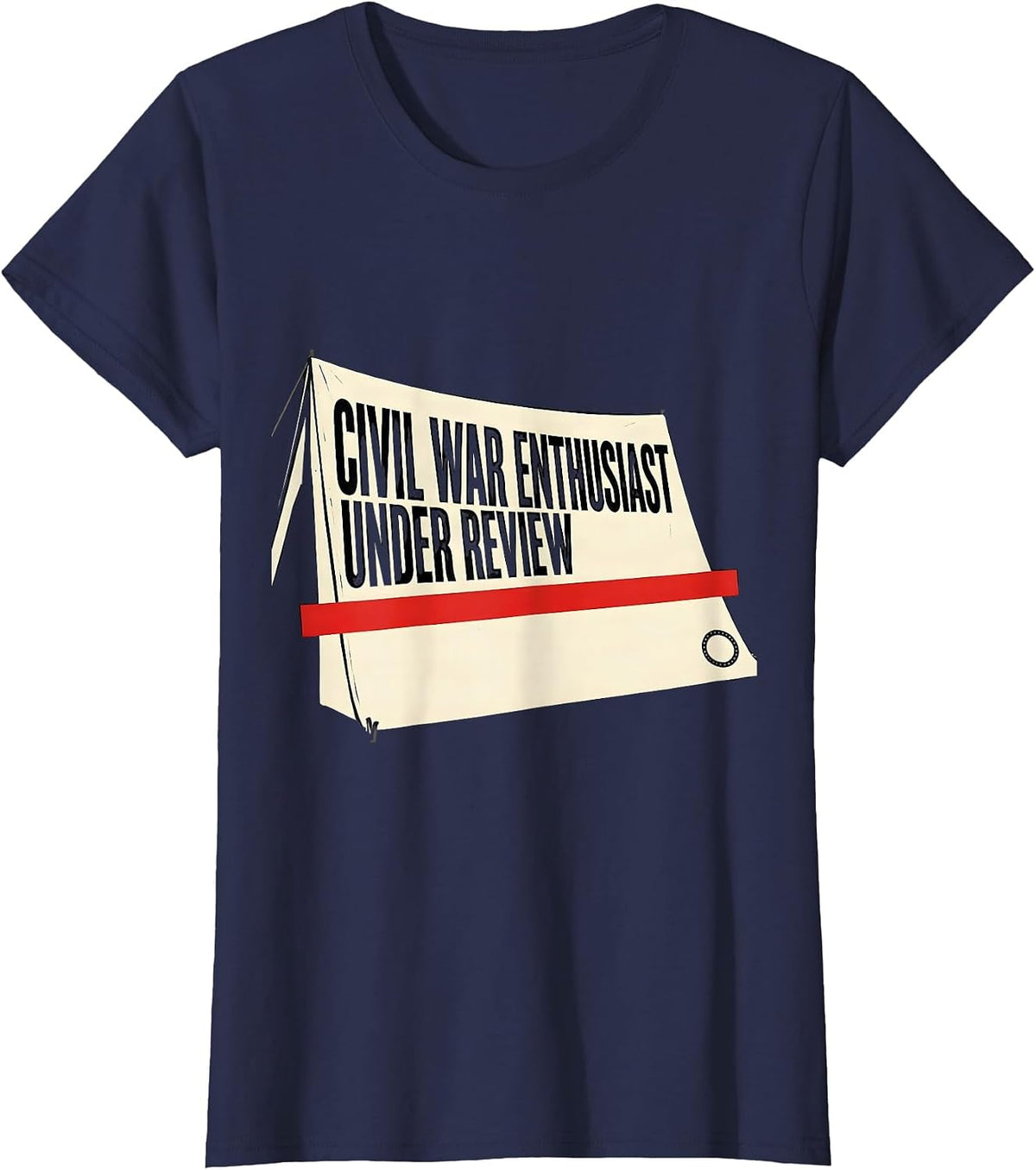 Women's Civil War Enthusiast Under Review Funny History Teacher Gift T-Shirt - Navy Blue