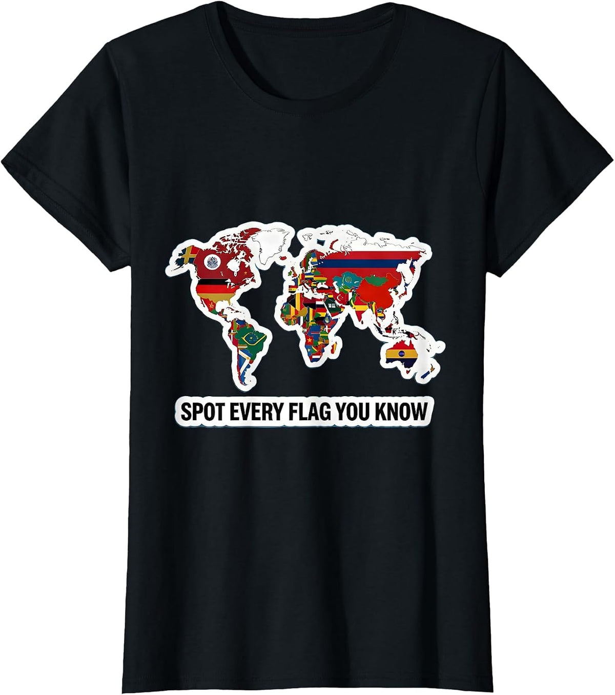 Spot Every Flag You Know Geography Lover World Travel T-Shirt - Black