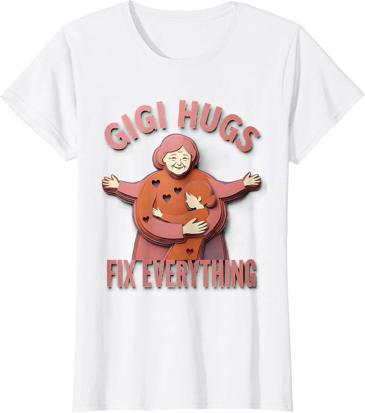 Women's Gigi Hugs Fix Everything Grandma Love Design T-Shirt - White