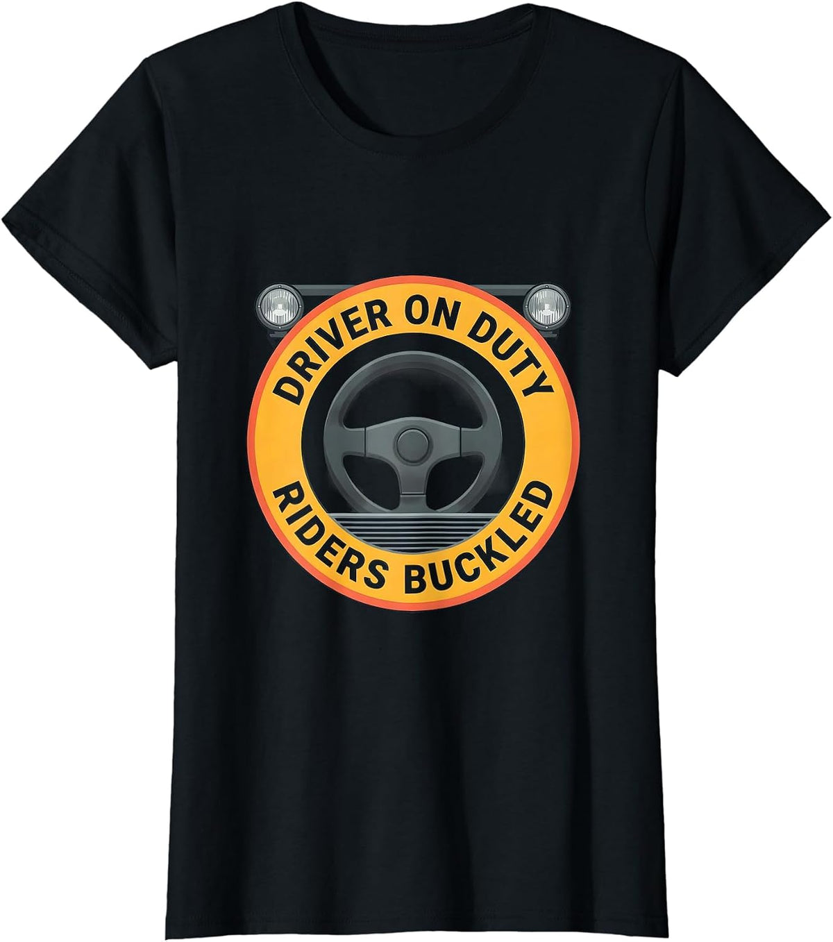Driver On Duty Riders Buckled Funny School Bus Driver T-Shirt - Black