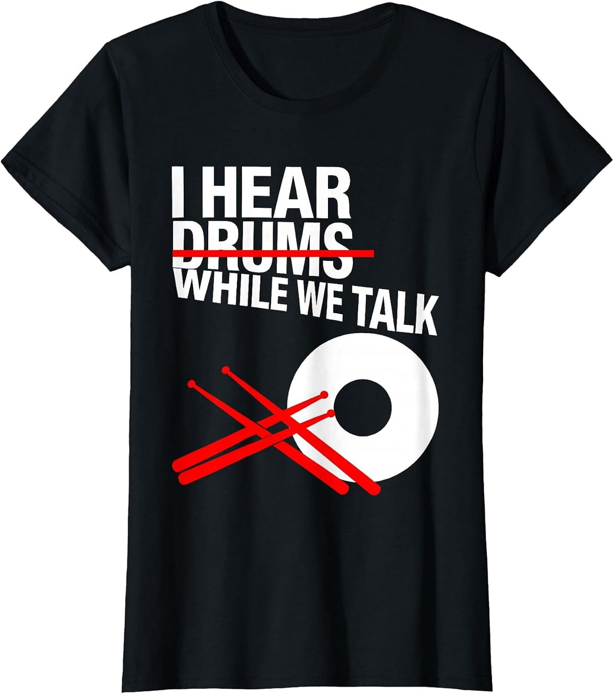 I Hear Drums While We Talk Funny Drummer Gift Vintage Rock T-Shirt - Black