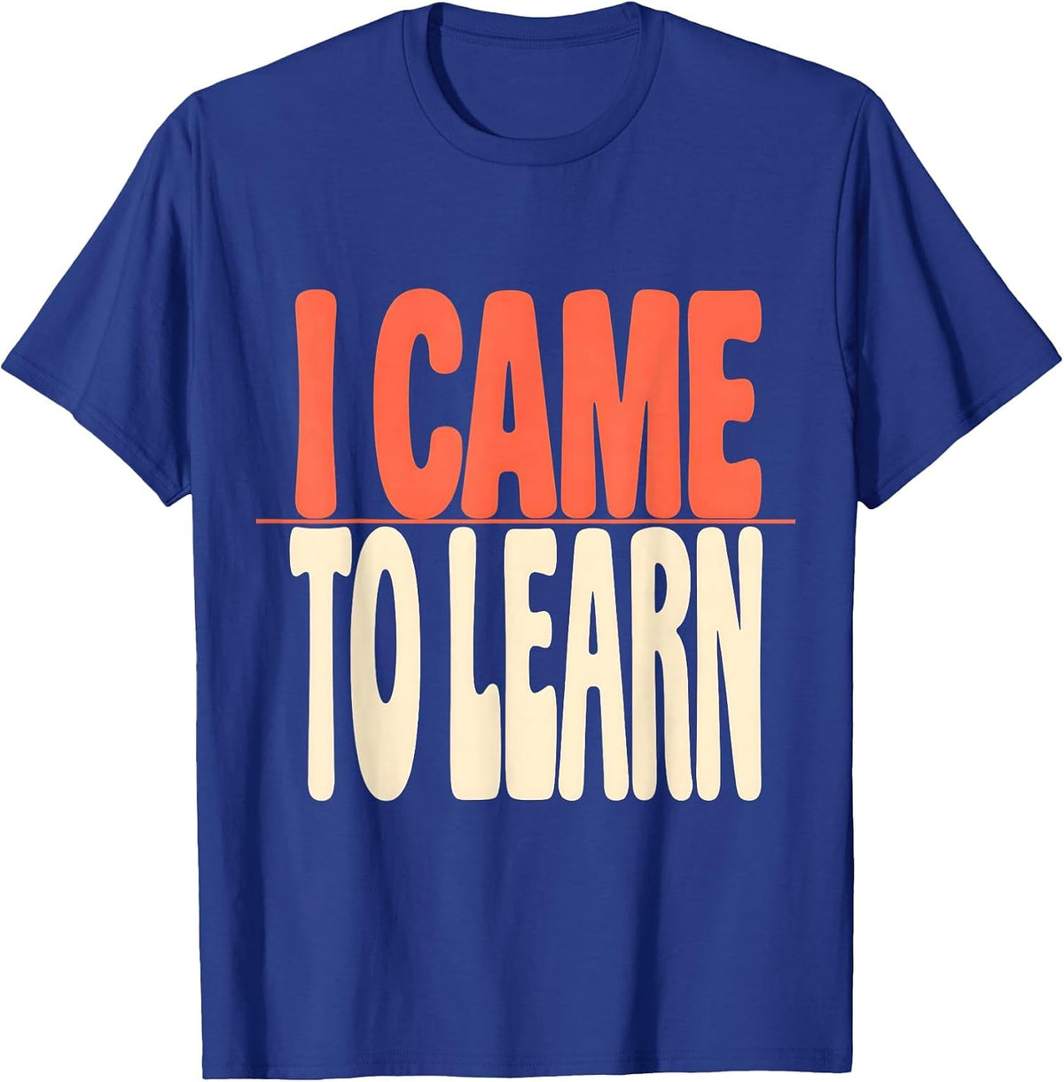 I Came To Learn Pre K Girls Back To School T-Shirt - Royal Blue