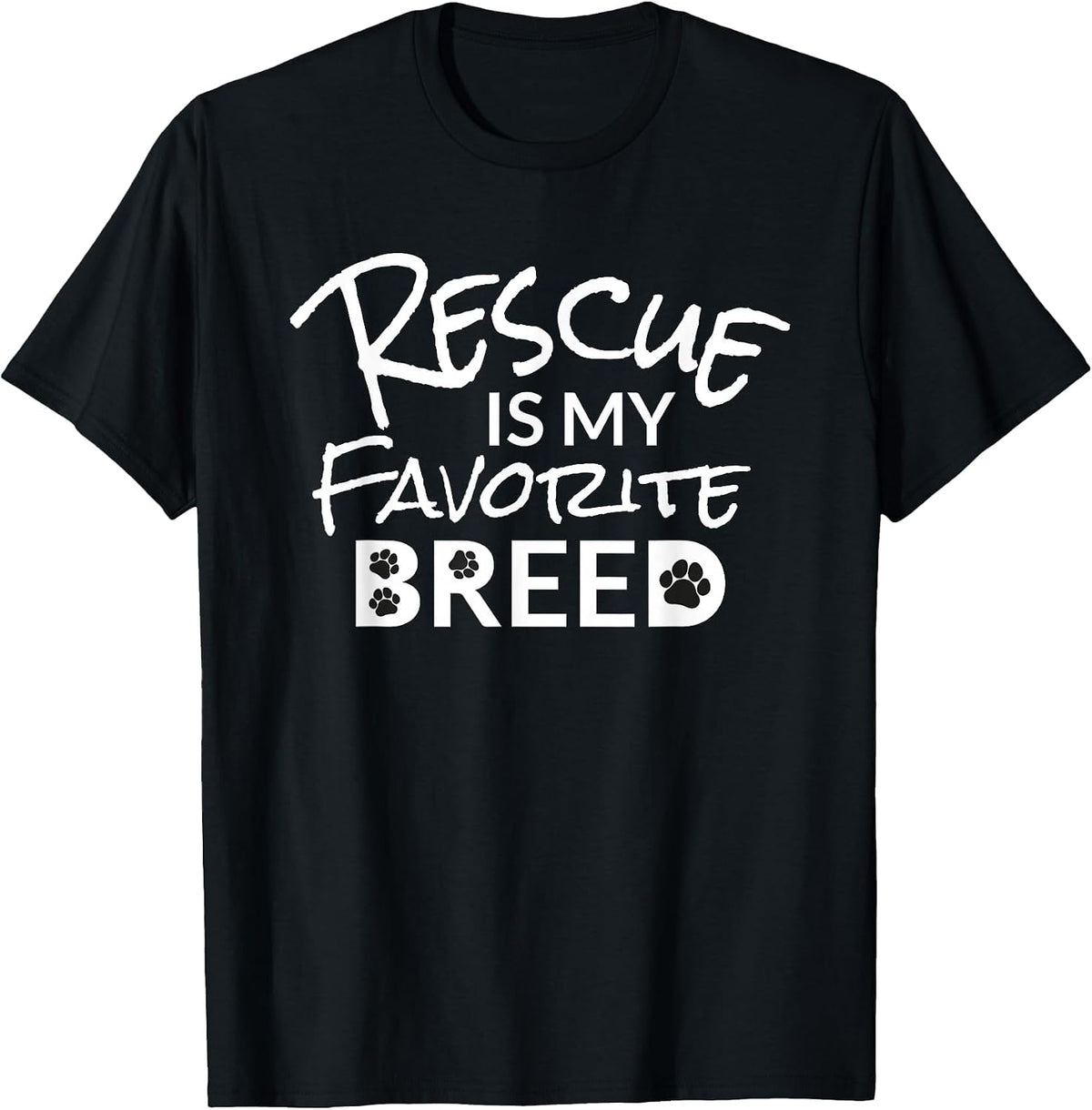 Rescue is My Favorite Breed Mutt Lovers T-Shirt - Black