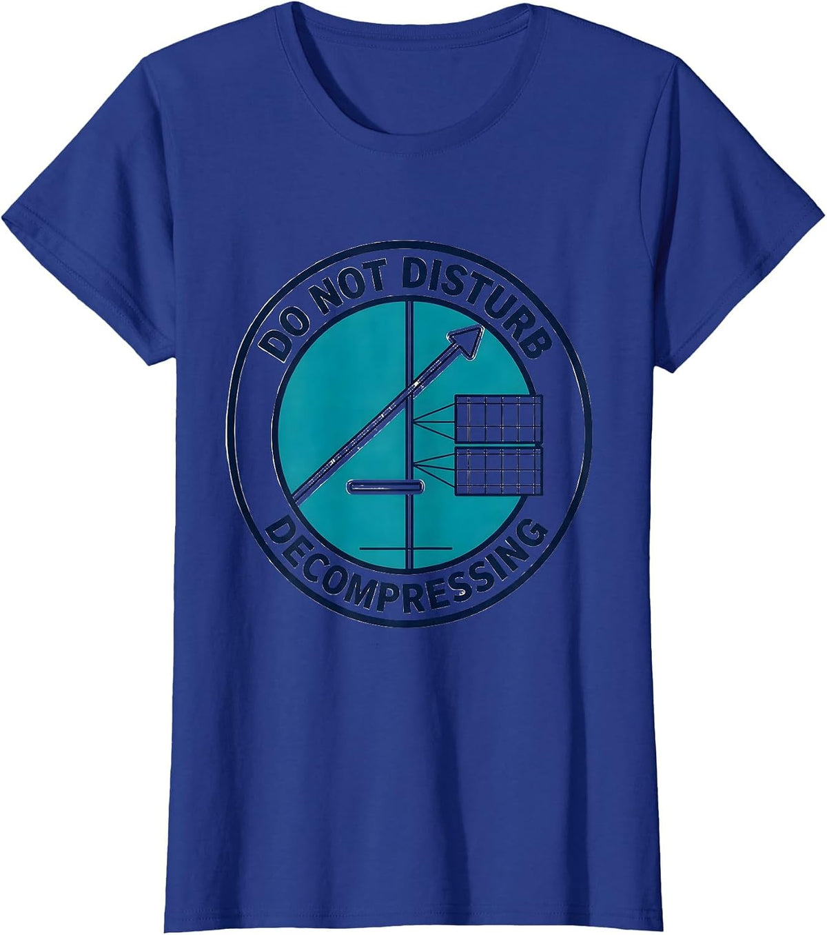 Women's Do Not Disturb Decompressing Funny Scuba Diver Humor T-Shirt - Royal Blue