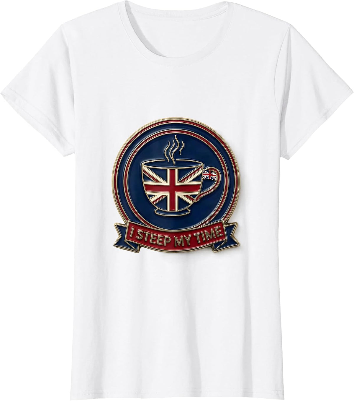 I Steep My Time Funny British Tea Lover UK Identity T-Shirt - White