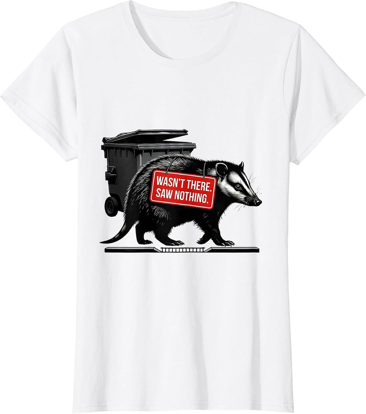Wasn't There. Saw Nothing Funny Opossum Meme Urban Critter T-Shirt - White