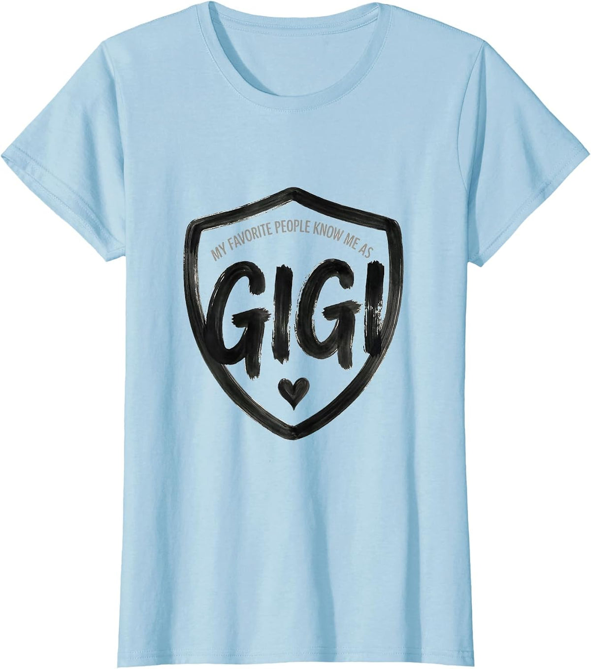 My Favorite People Know Me As Gigi Funny Grandma Gift T-Shirt - Baby Blue