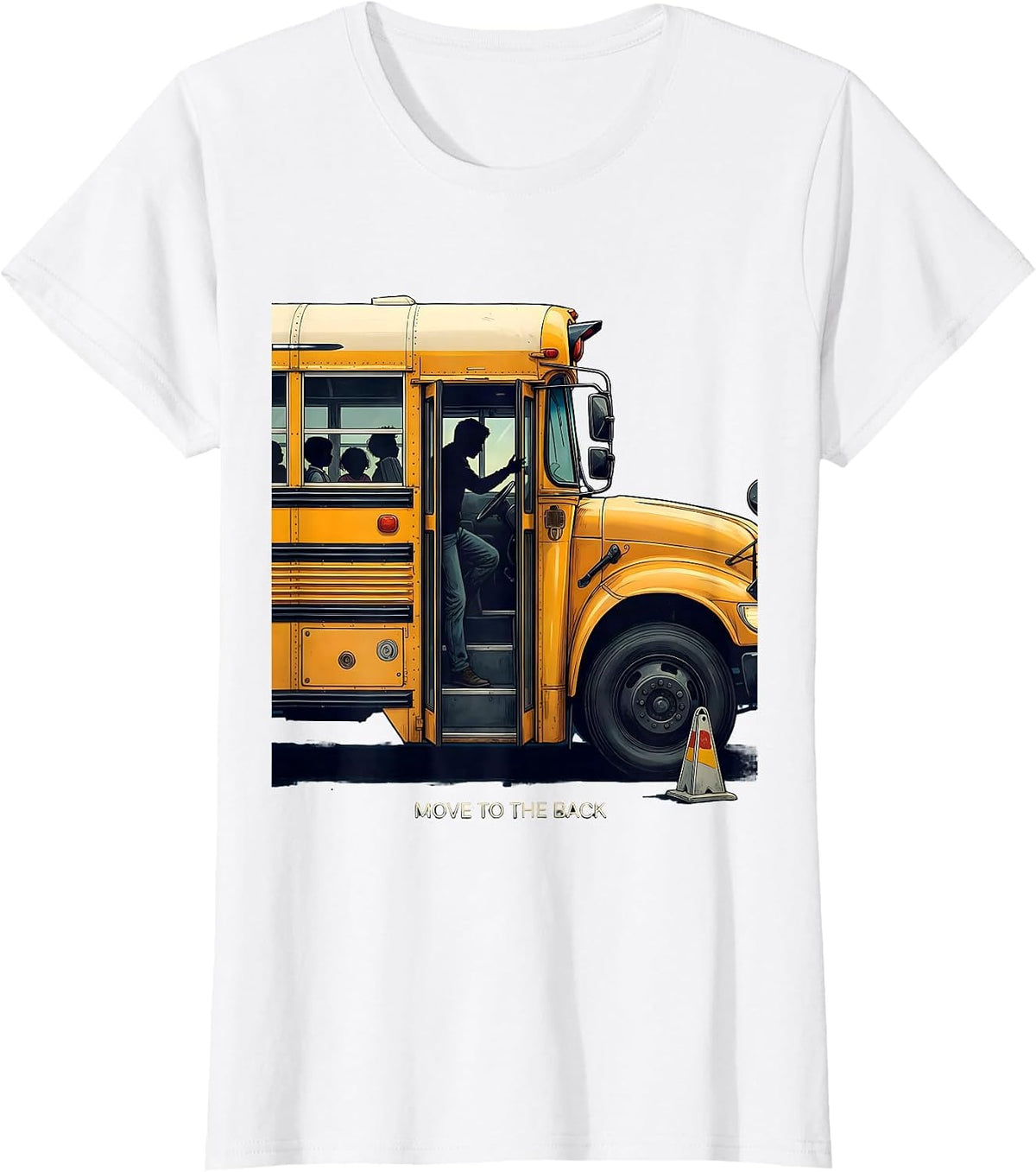 Move To The Back Funny School Bus Driver Novelty Gift T-Shirt - White