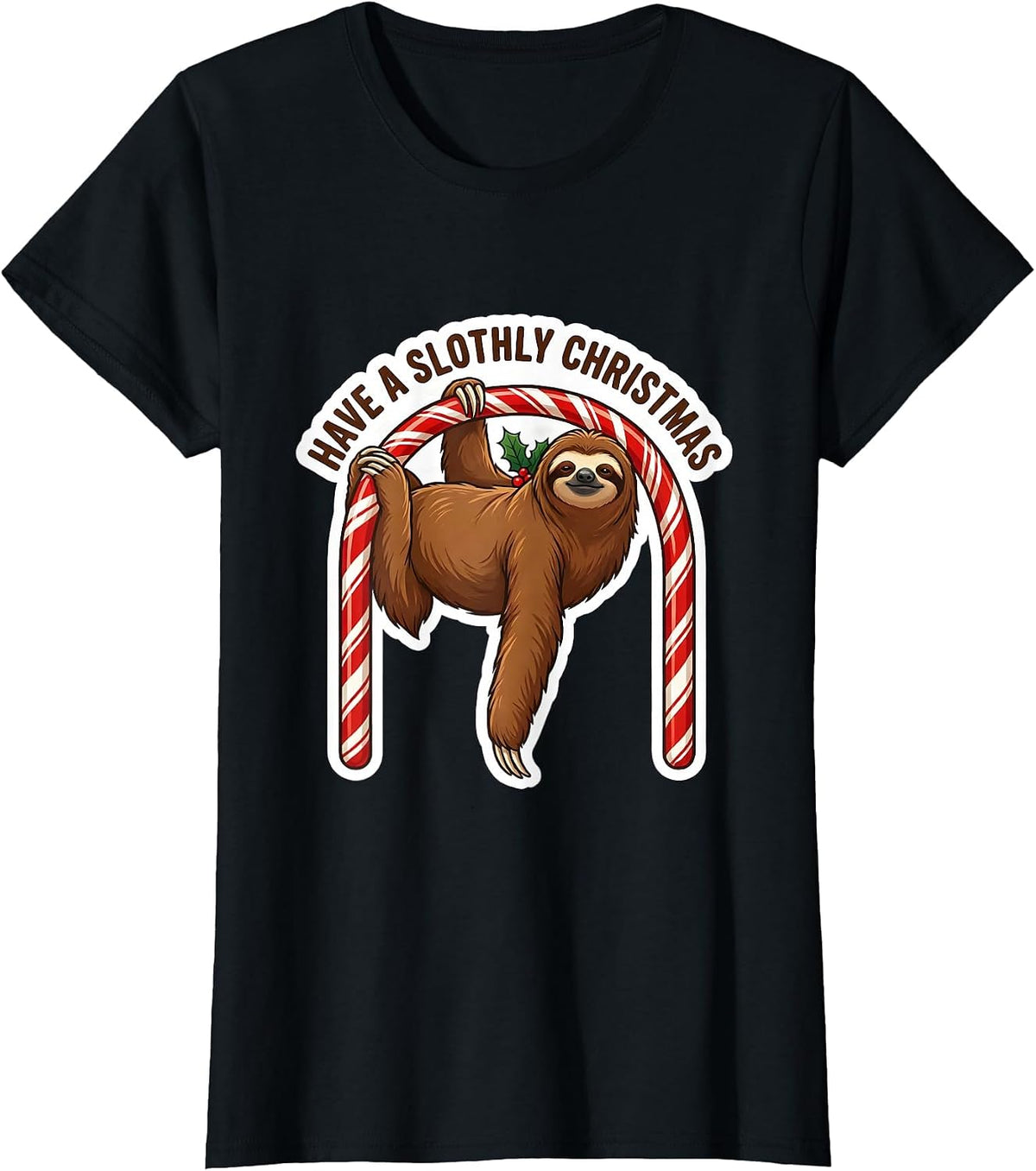 Have A Slothly Christmas Funny Sloth Lover Holiday Humor T-Shirt - Black