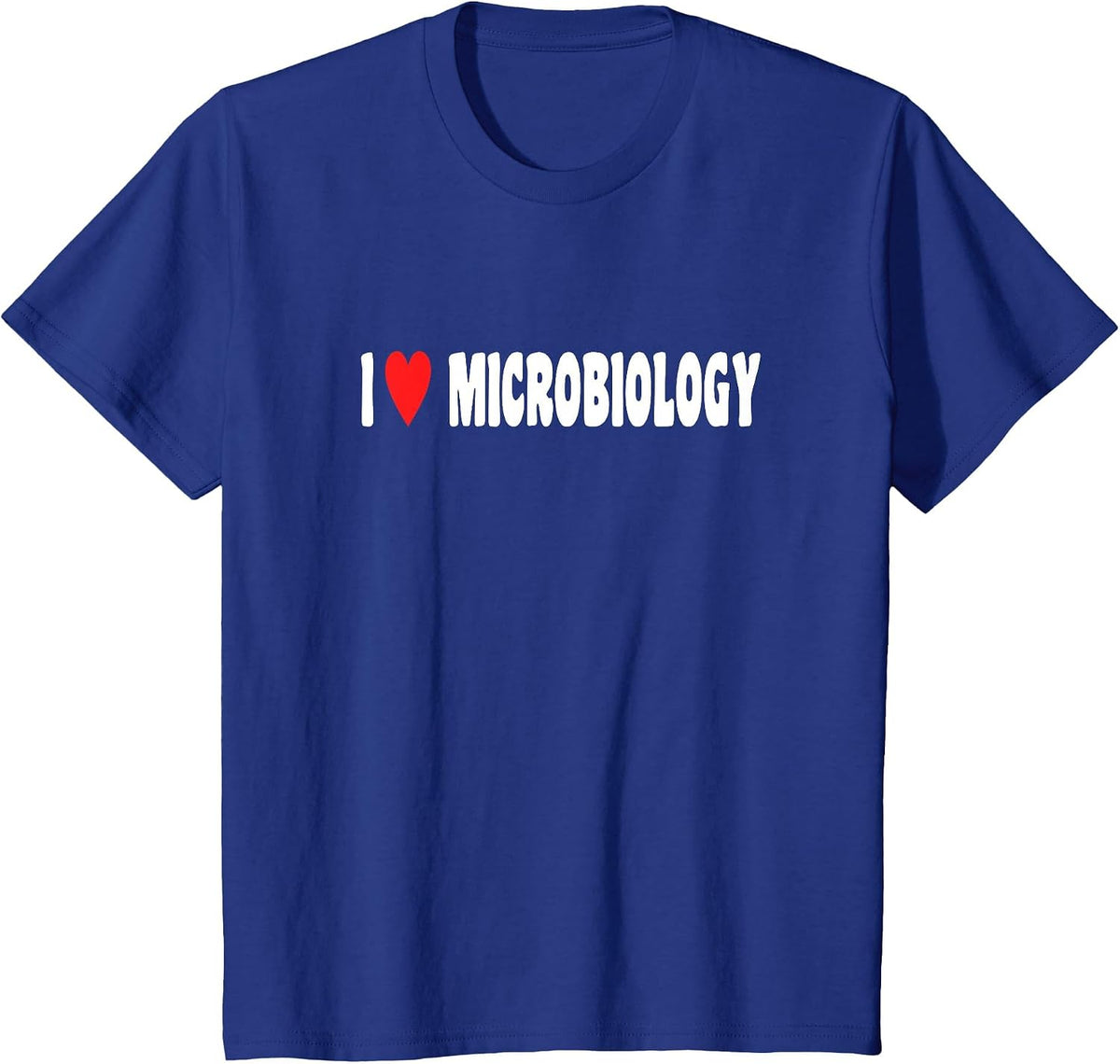 Microscope Microscience I Love Microbiology T-Shirt - Royal Blue