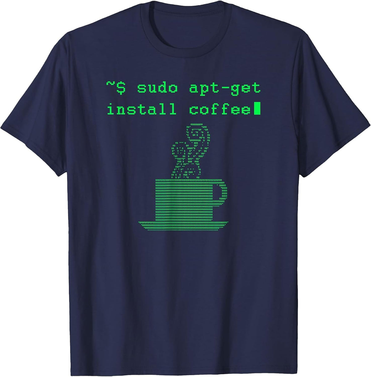 Sudo Apt-get Installs Coffee Funny T-Shirt T-Shirt - Navy Blue