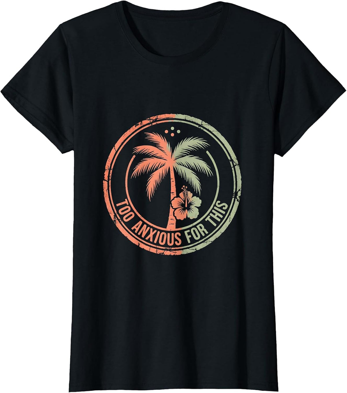 Too Anxious For This Mental Health Awareness Design T-Shirt - Black