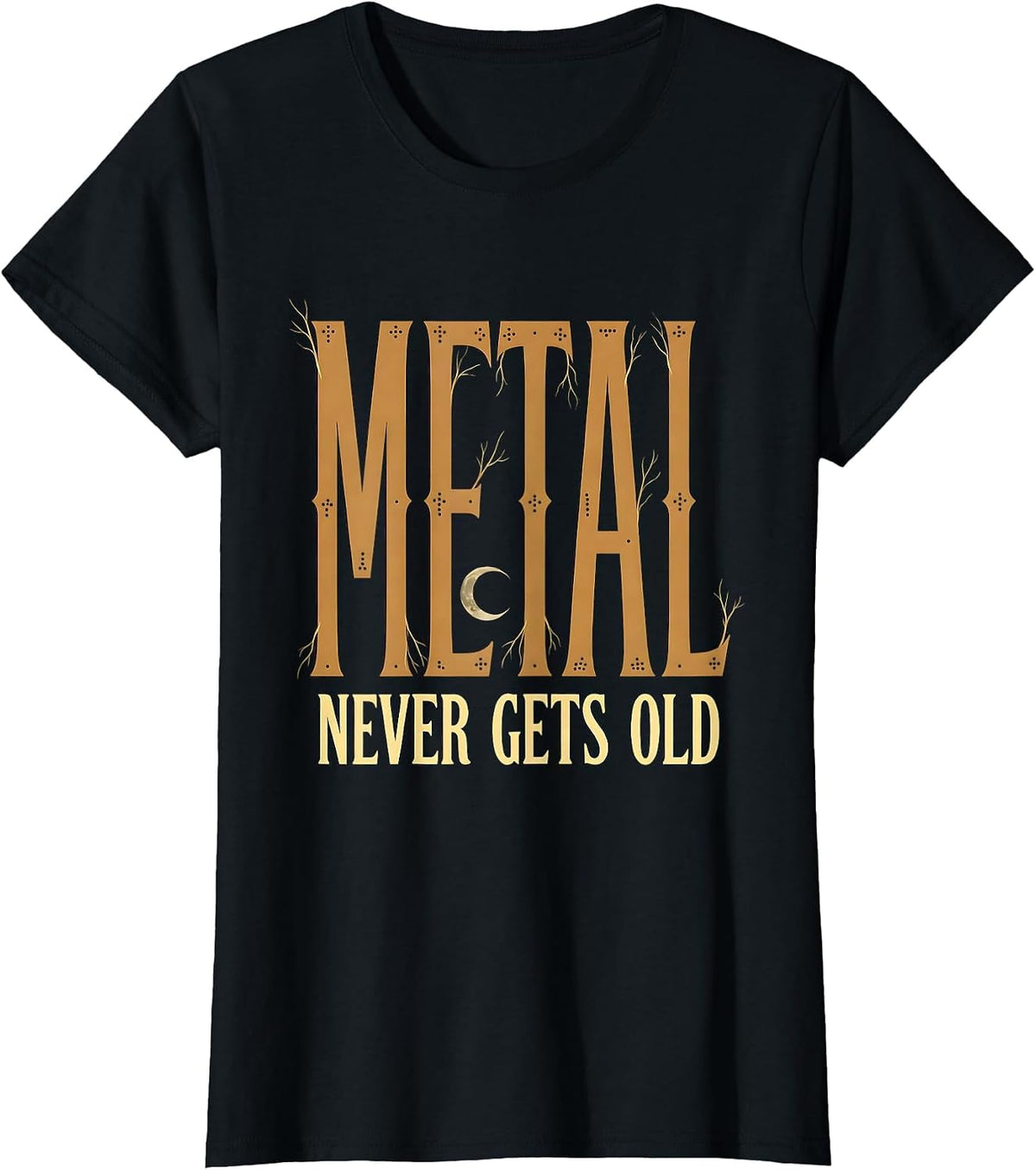 Metal Never Gets Old Rock Music Graphic Design T-Shirt - Black