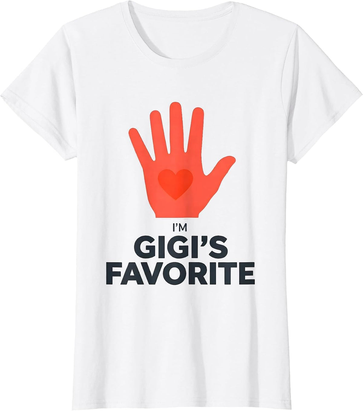 I'm Gigi's Favorite Funny Grandma Grandchild Family Pride T-Shirt - White