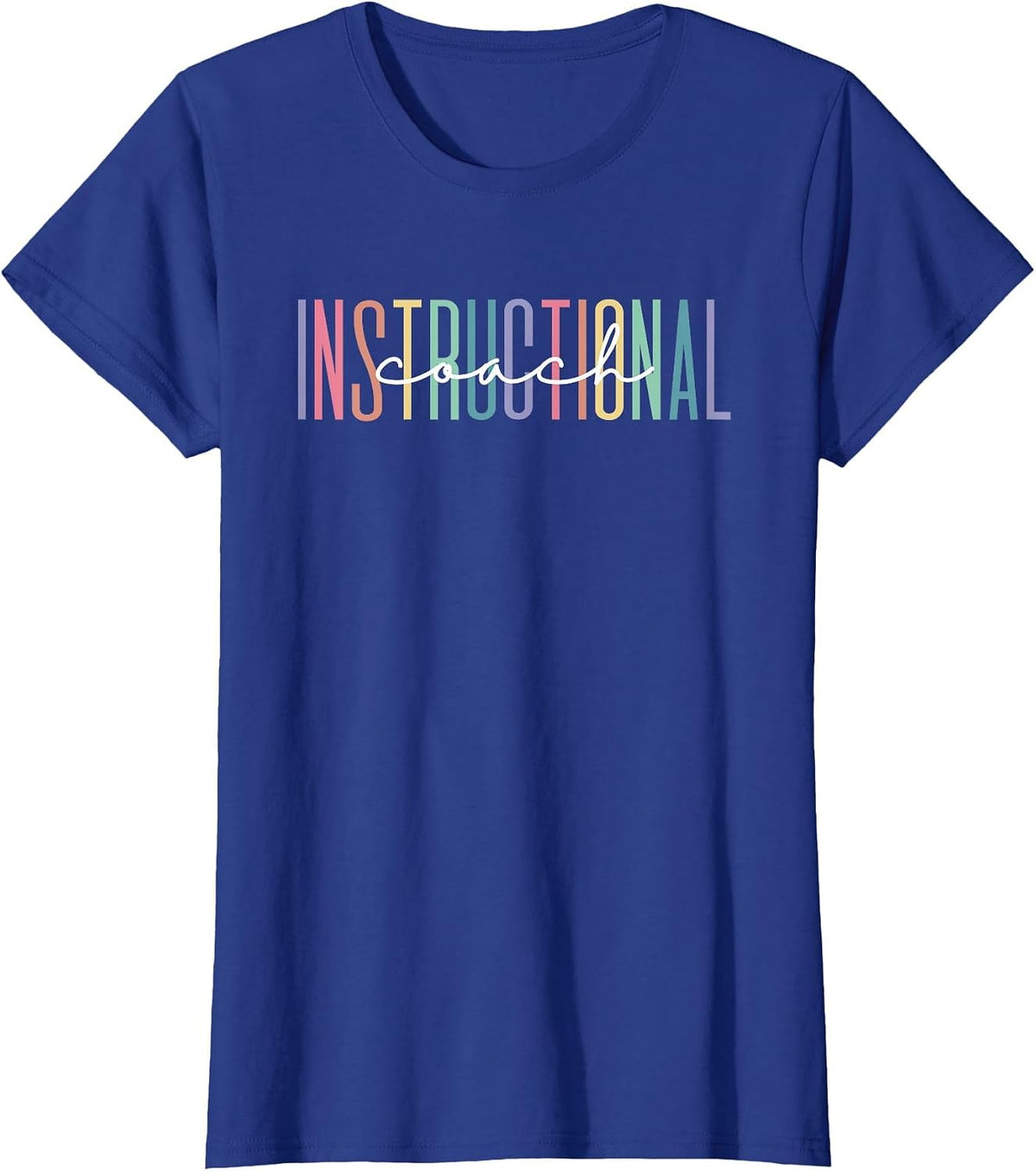 Instructional Coach School Cute Academic Specialist Teacher T-Shirt - Royal Blue