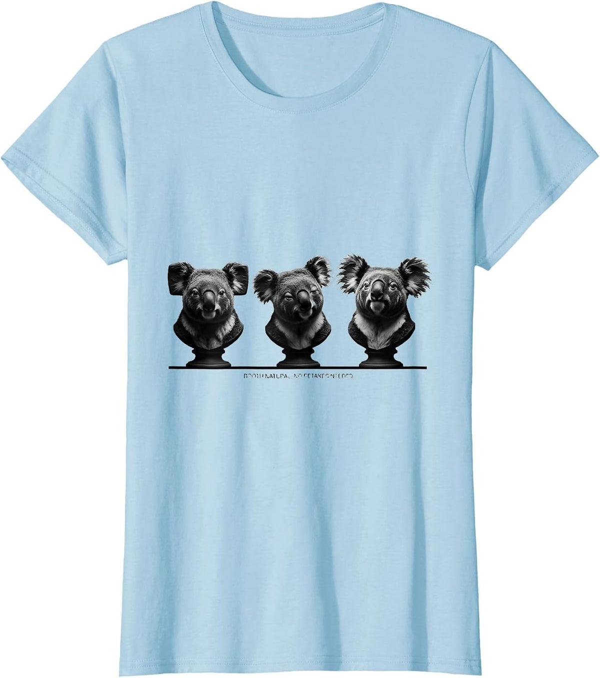 Booth Natural No Retakes Needed Funny Koala Lover Animal T-Shirt - Baby Blue