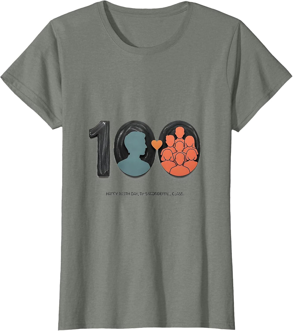 Happy 100th Day This Wonderful Class Teacher Appreciation T-Shirt - Olive Heather