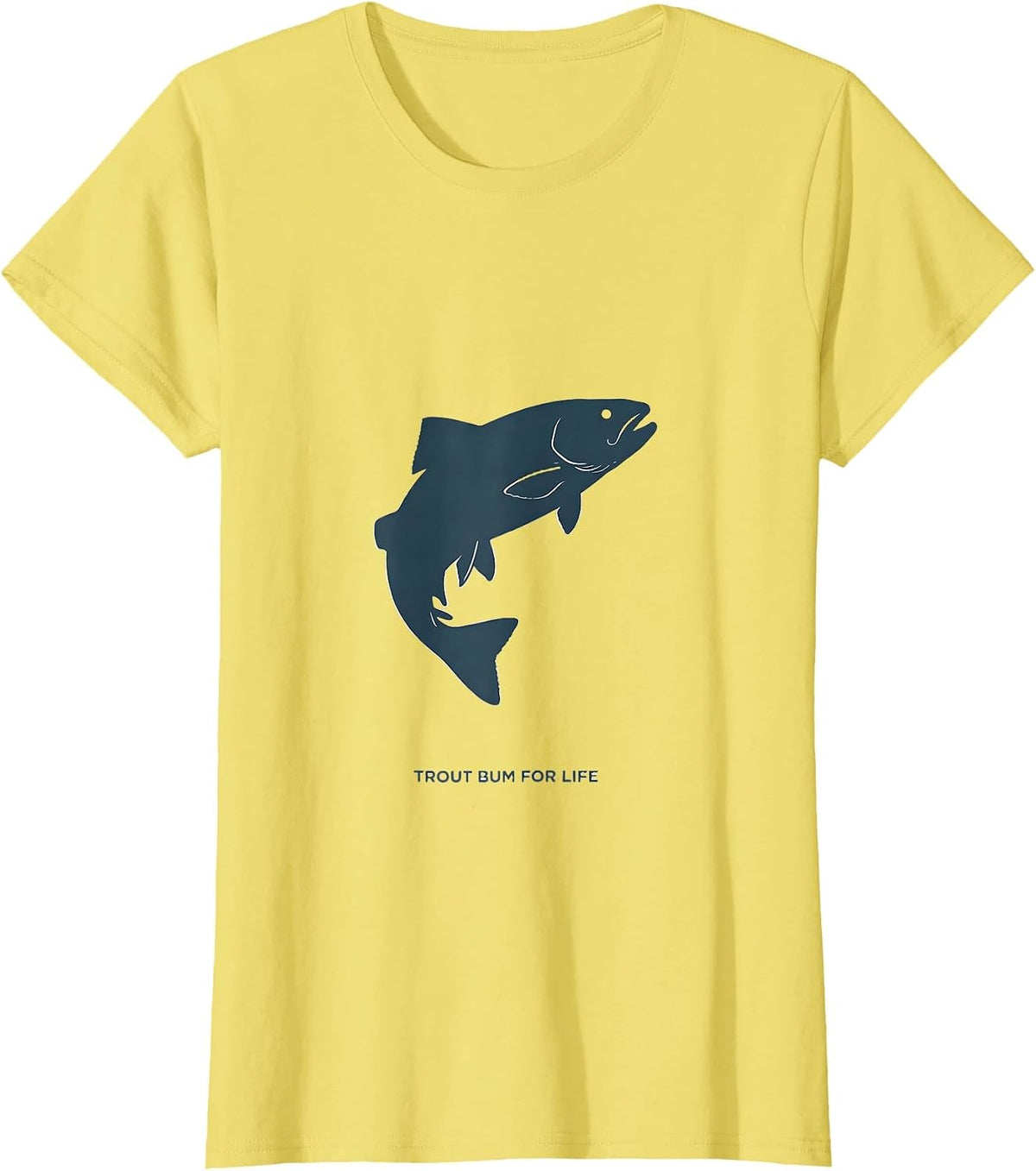 Trout Bum For Life Fly Fishing Design T-Shirt - Lemon Yellow