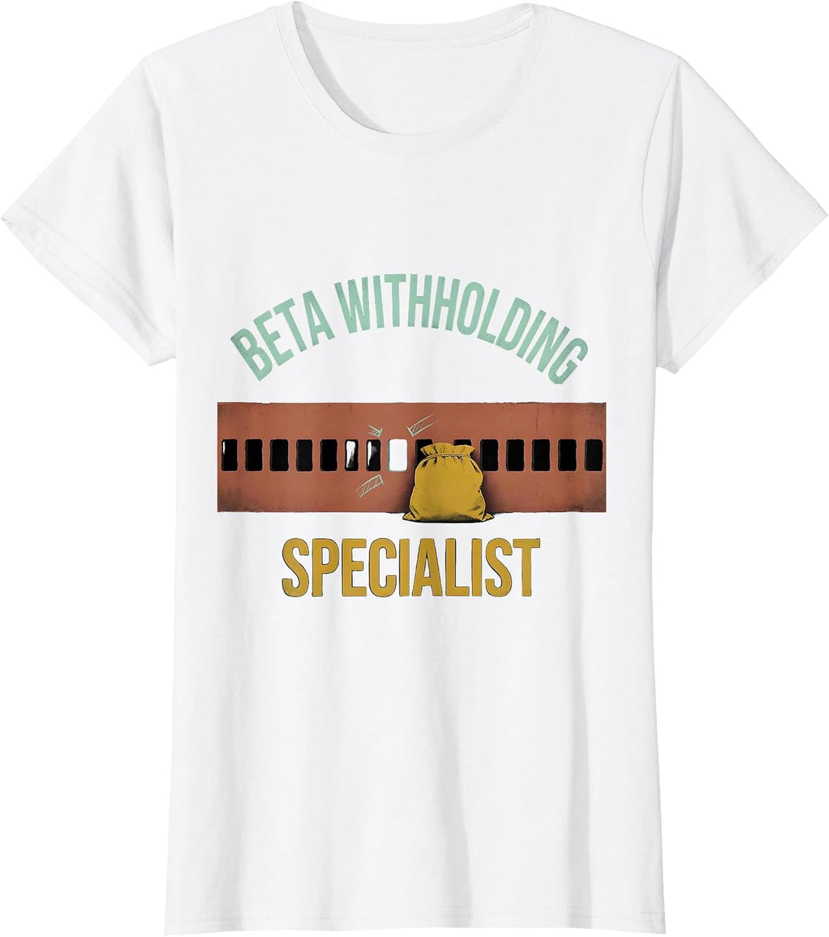 Beta Withholding Specialist Funny Rock Climbing Bouldering T-Shirt - White